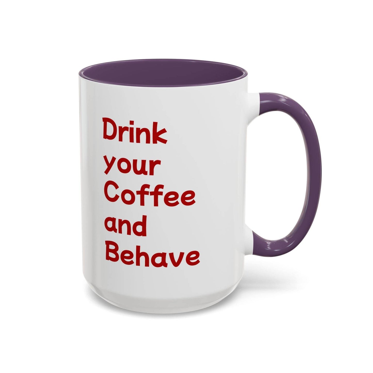 Cute Dog Pawsitive Coffee Mug - 11 & 15oz Drink and Behave - The Dreamer's Bookshop.