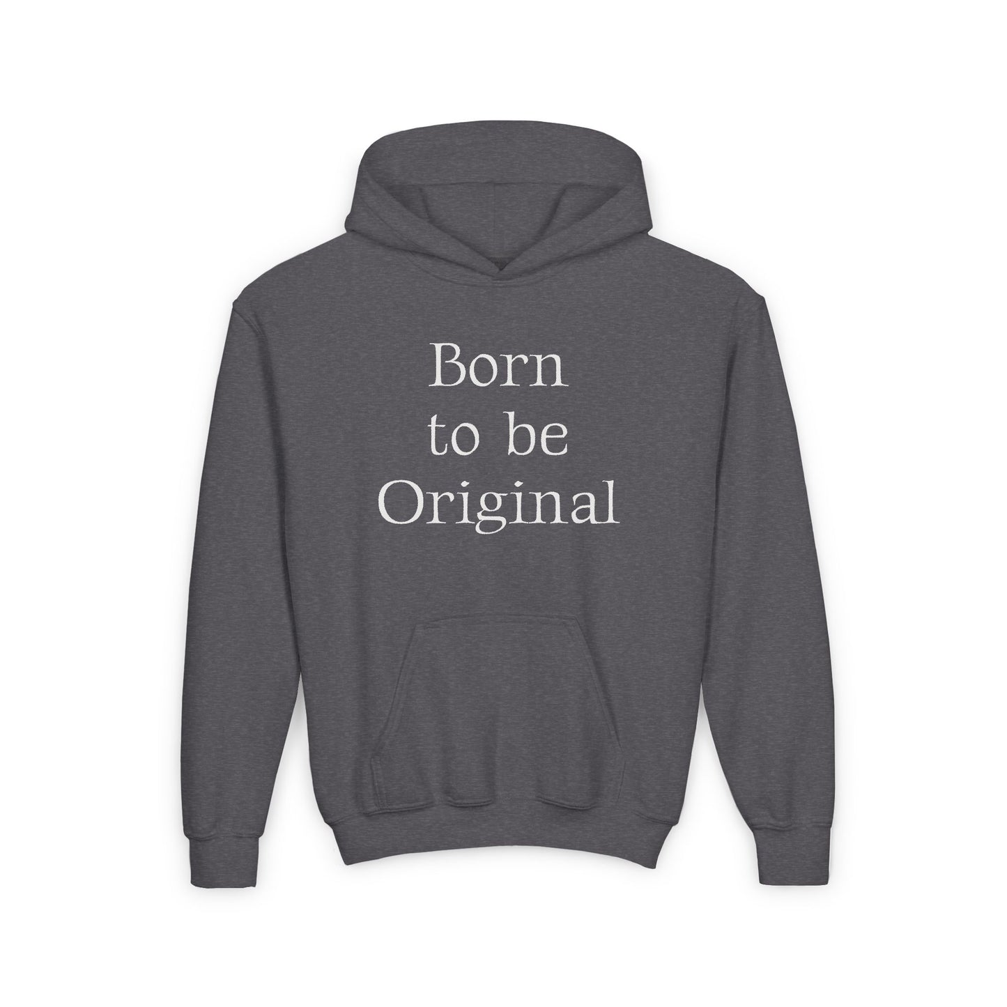 US (Ww) - Youth Heavy Blend Hooded Sweatshirt - "Born to be Original" & "Created by a Creator of Worlds" - The Dreamer's Bookshop.