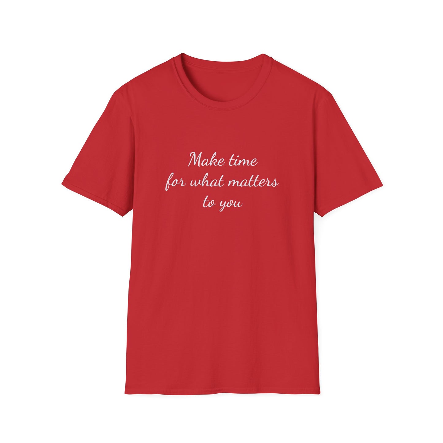 Inspirational Unisex T-Shirt - "Make Time" - The Dreamer's Bookshop.