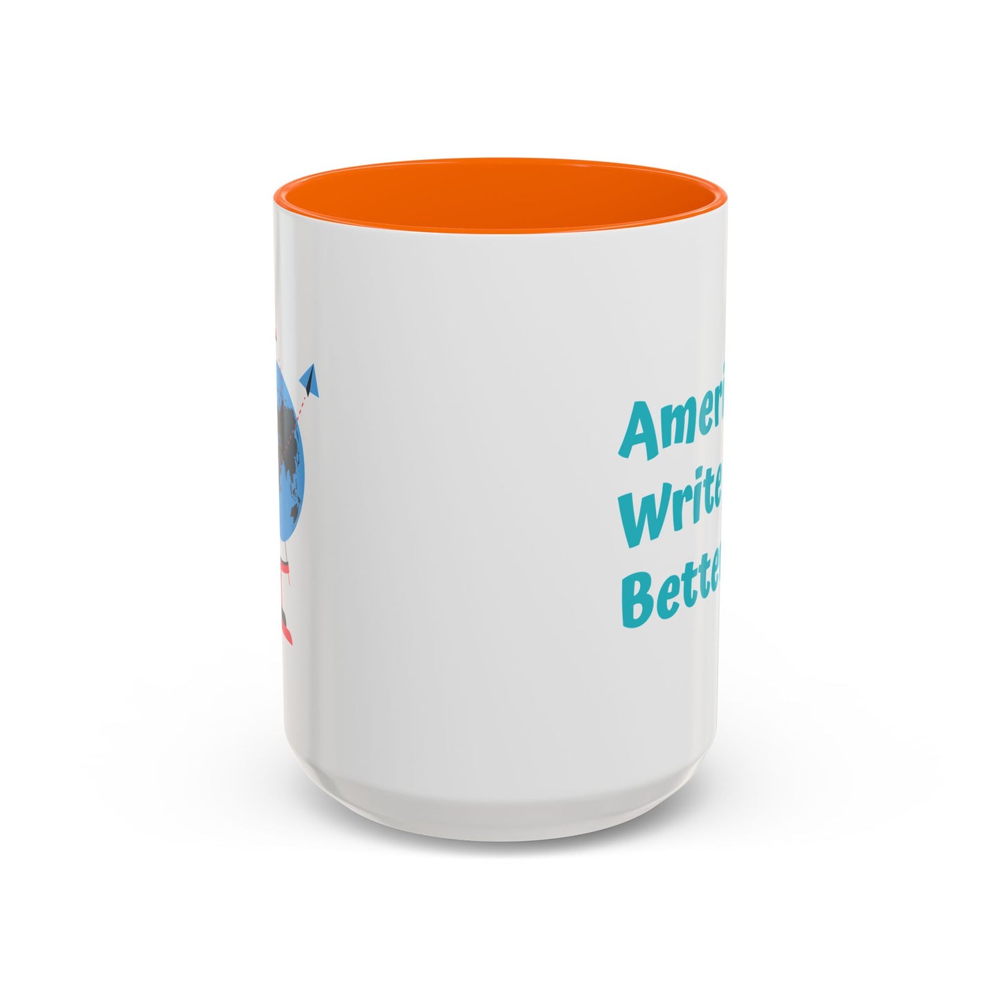 Americans Write it Better Coffee Mug - 11oz & 15oz