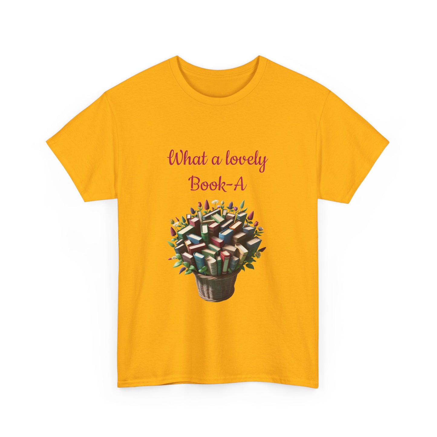 Book Lover's Unisex Heavy Cotton Tee - "What a Lovely Book-A" - The Dreamer's Bookshop.