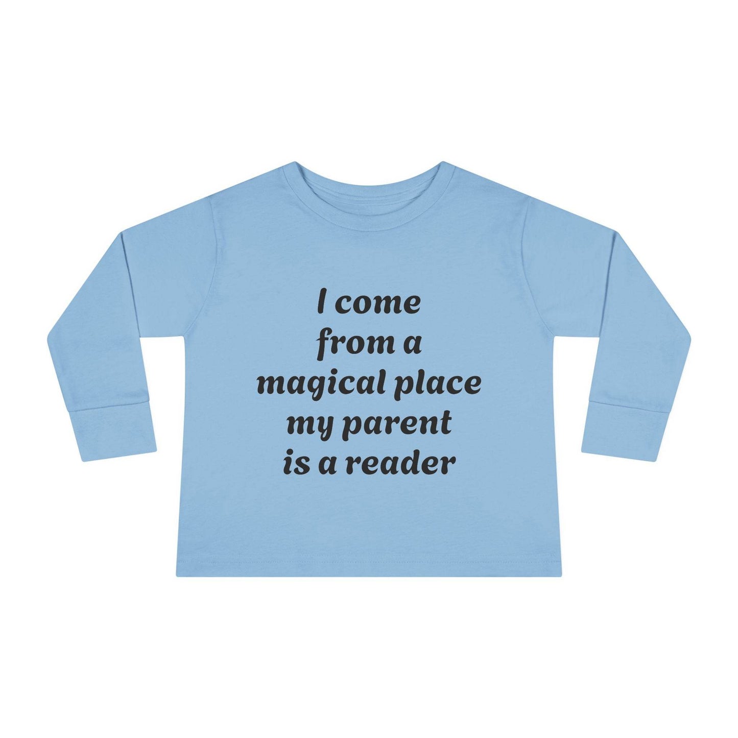US (Ww) - Toddler Long Sleeve Tee - Magical Place Reader Quote - The Dreamer's Bookshop.