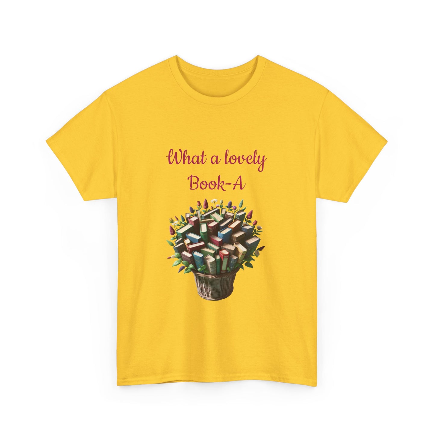 Book Lover's Unisex Heavy Cotton Tee - "What a Lovely Book-A" - The Dreamer's Bookshop.
