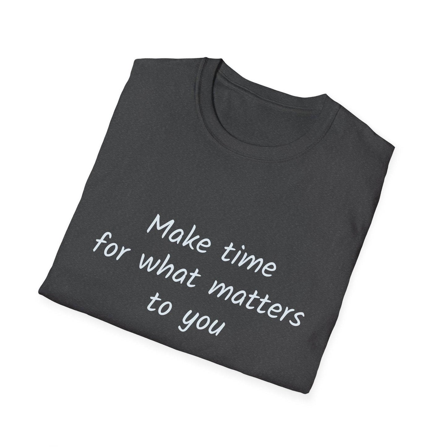 Motivational Unisex Softstyle T-Shirt - Make Time - The Dreamer's Bookshop.
