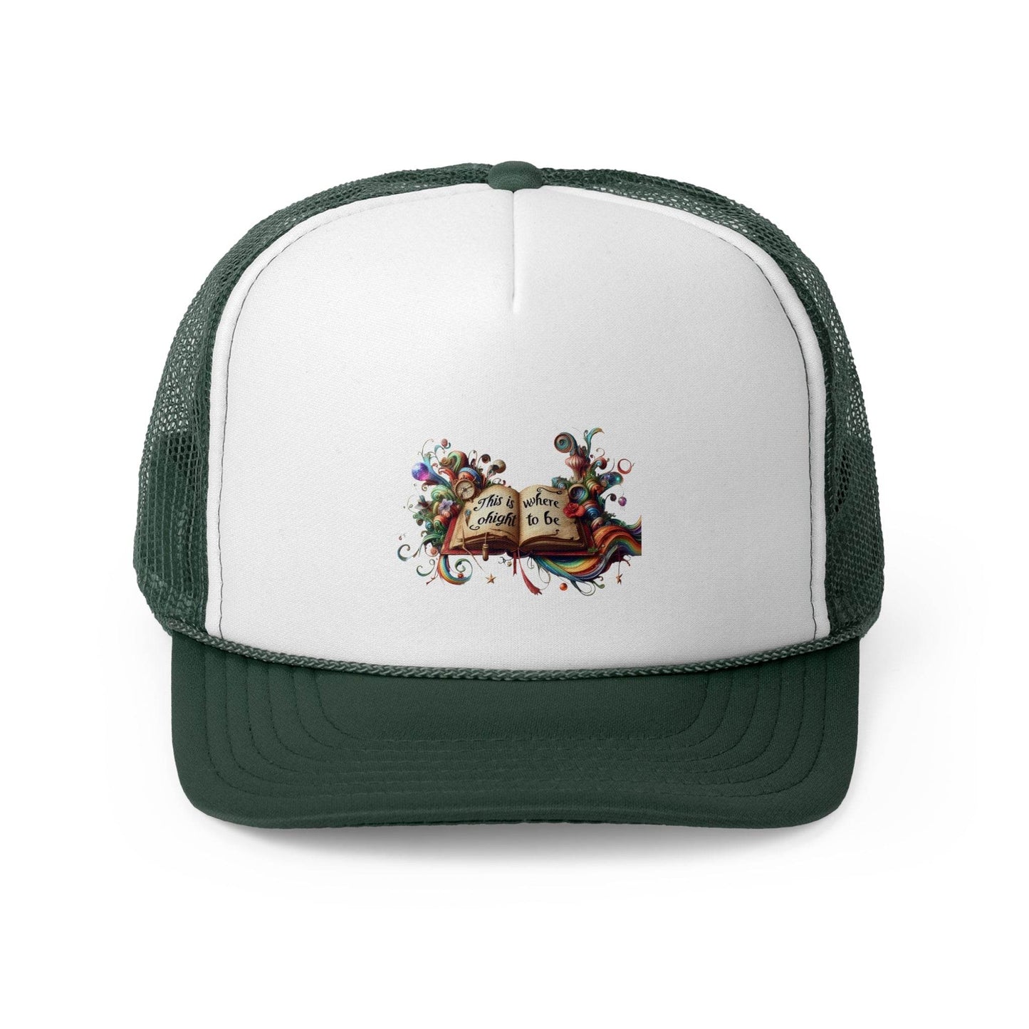 Colorful Inspirational Trucker Cap - ''This is where I ought to be'' Design - The Dreamer's Bookshop.