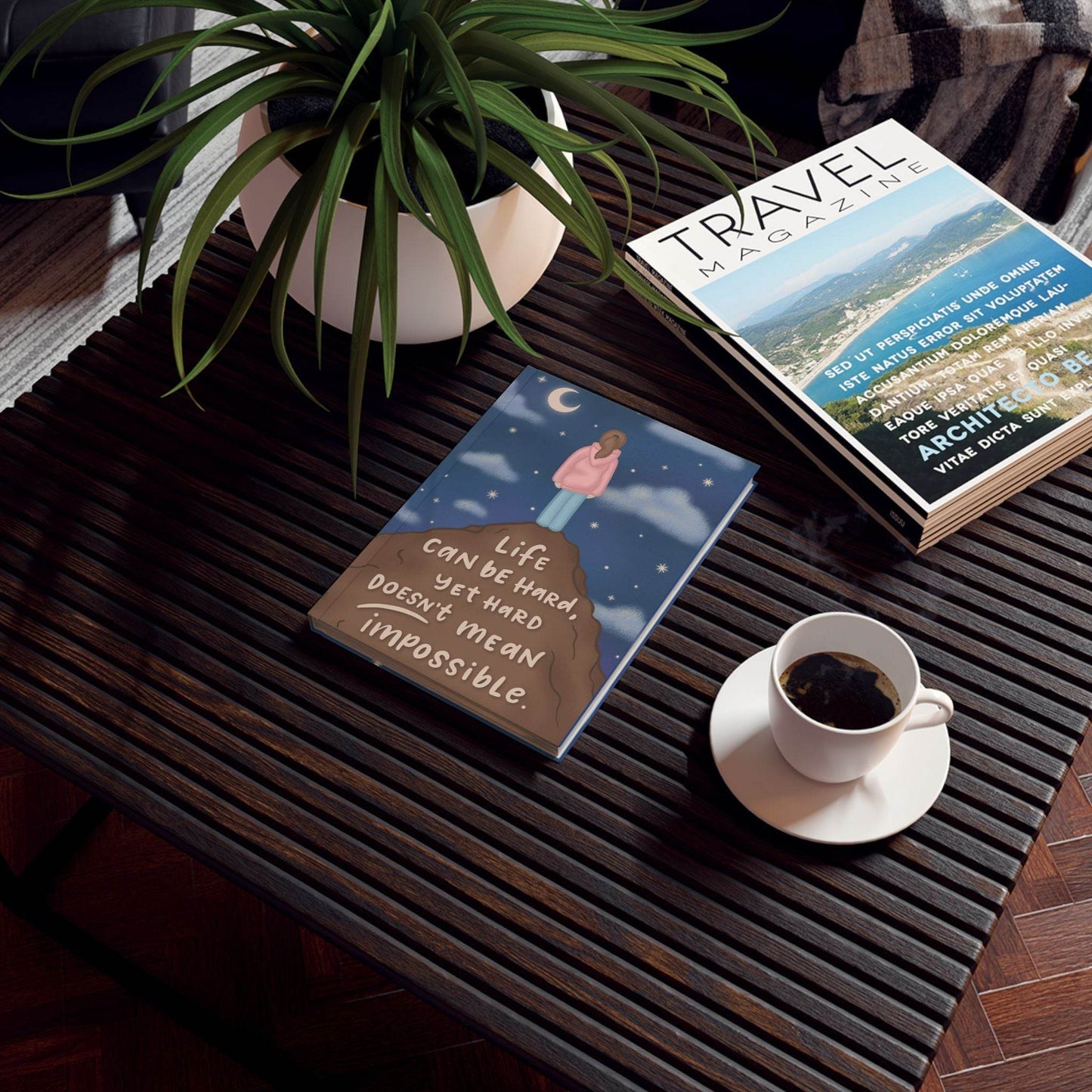Inspirational Hard Backed Journal - Life Can Be Hard Yet Hard Doesn't Mean Impossible - The Dreamer's Bookshop.