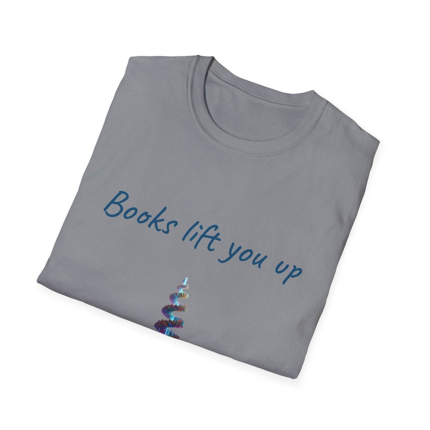 Inspirational Unisex Softstyle T-Shirt - Books Lift You Up - The Dreamer's Bookshop.