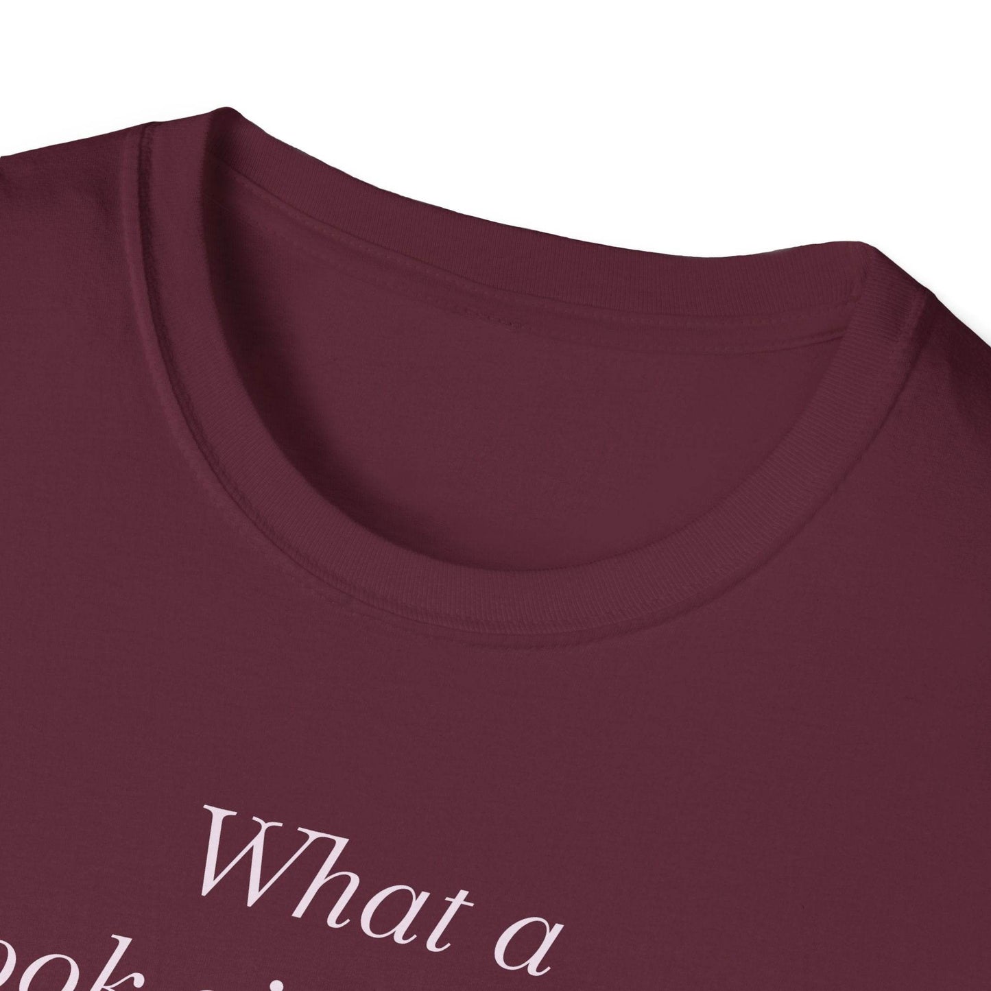 Book Lover’s Unisex Softstyle T-Shirt - 'What a Book Girlie Wants' - Perfect Gift for Readers - The Dreamer's Bookshop.