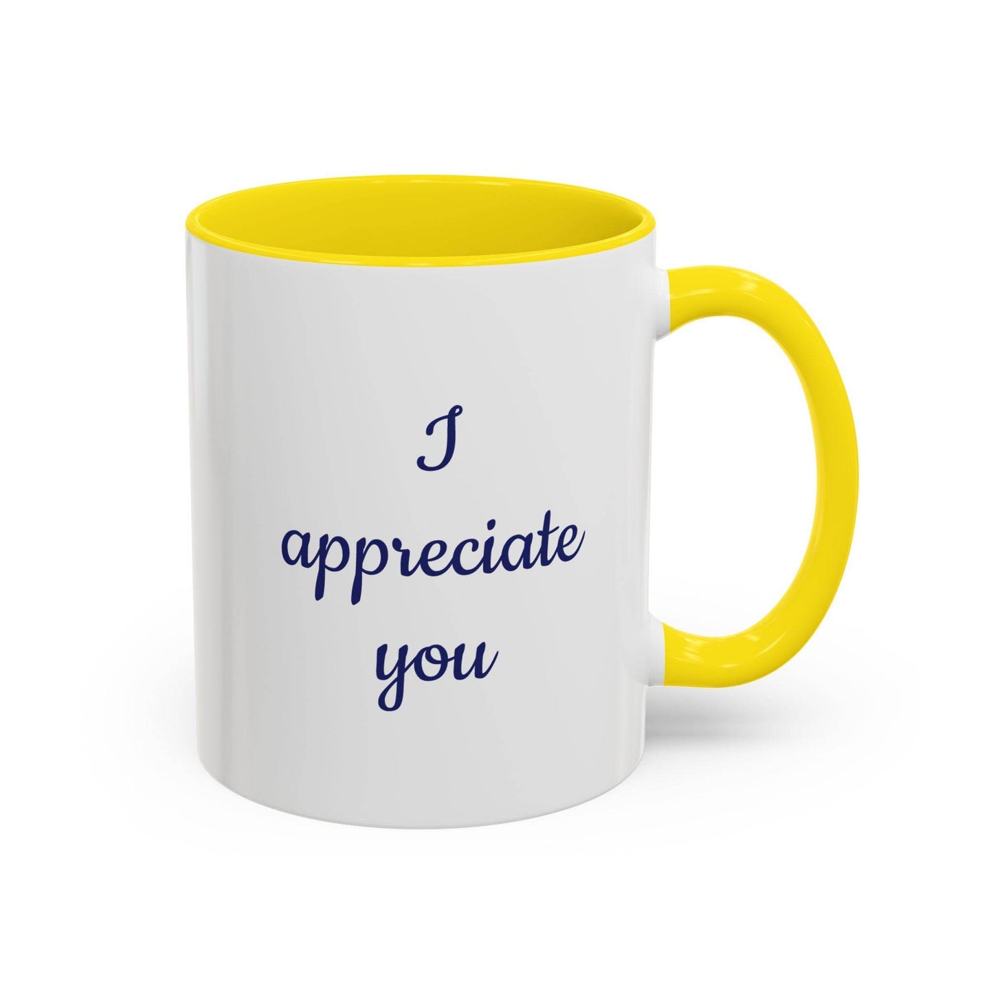 I appreciate you Mug - Perfect Gift for Someone Important - The Dreamer's Bookshop.