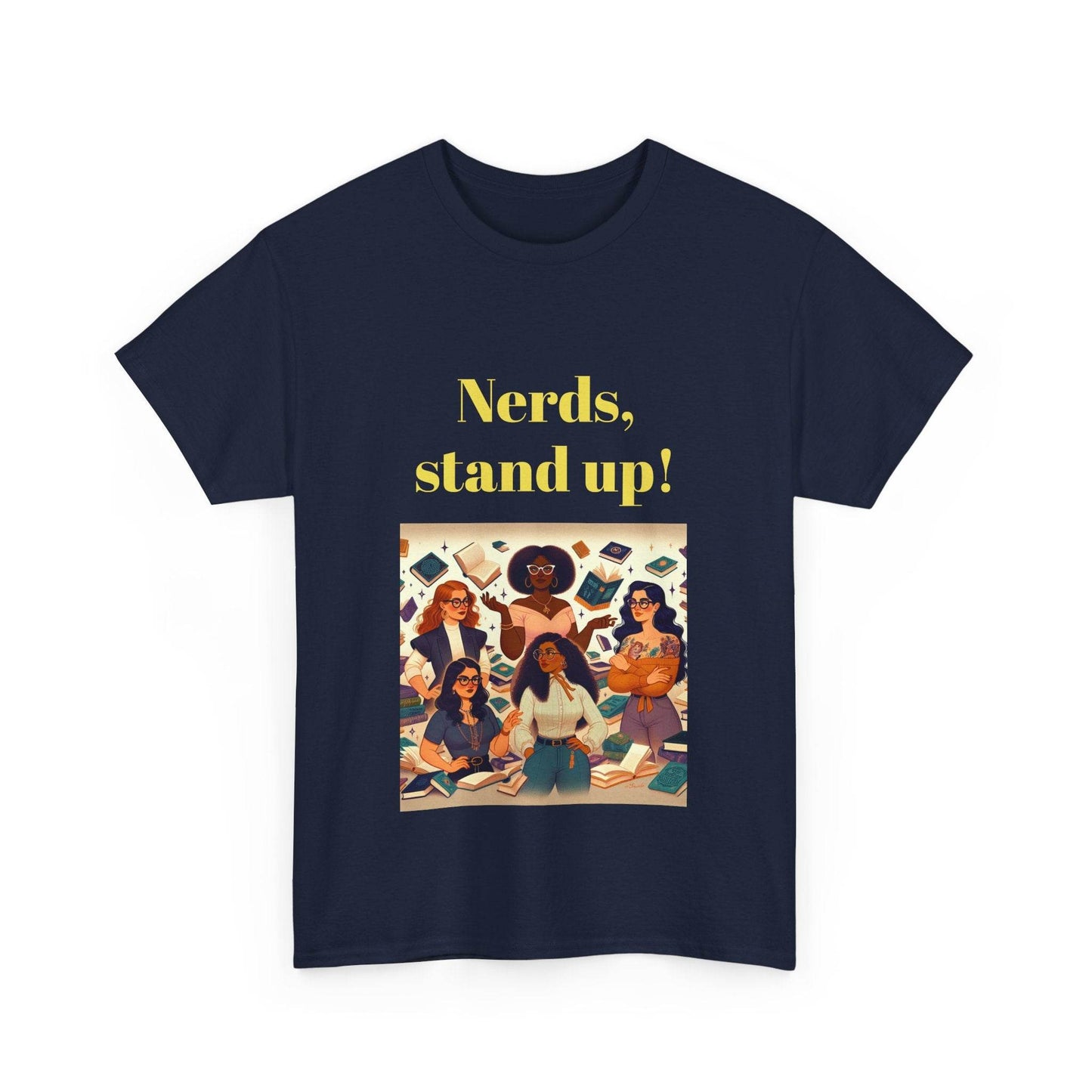 Nerds Stand Up - Unisex Heavy Cotton Tee - Book Lovers - The Dreamer's Bookshop.