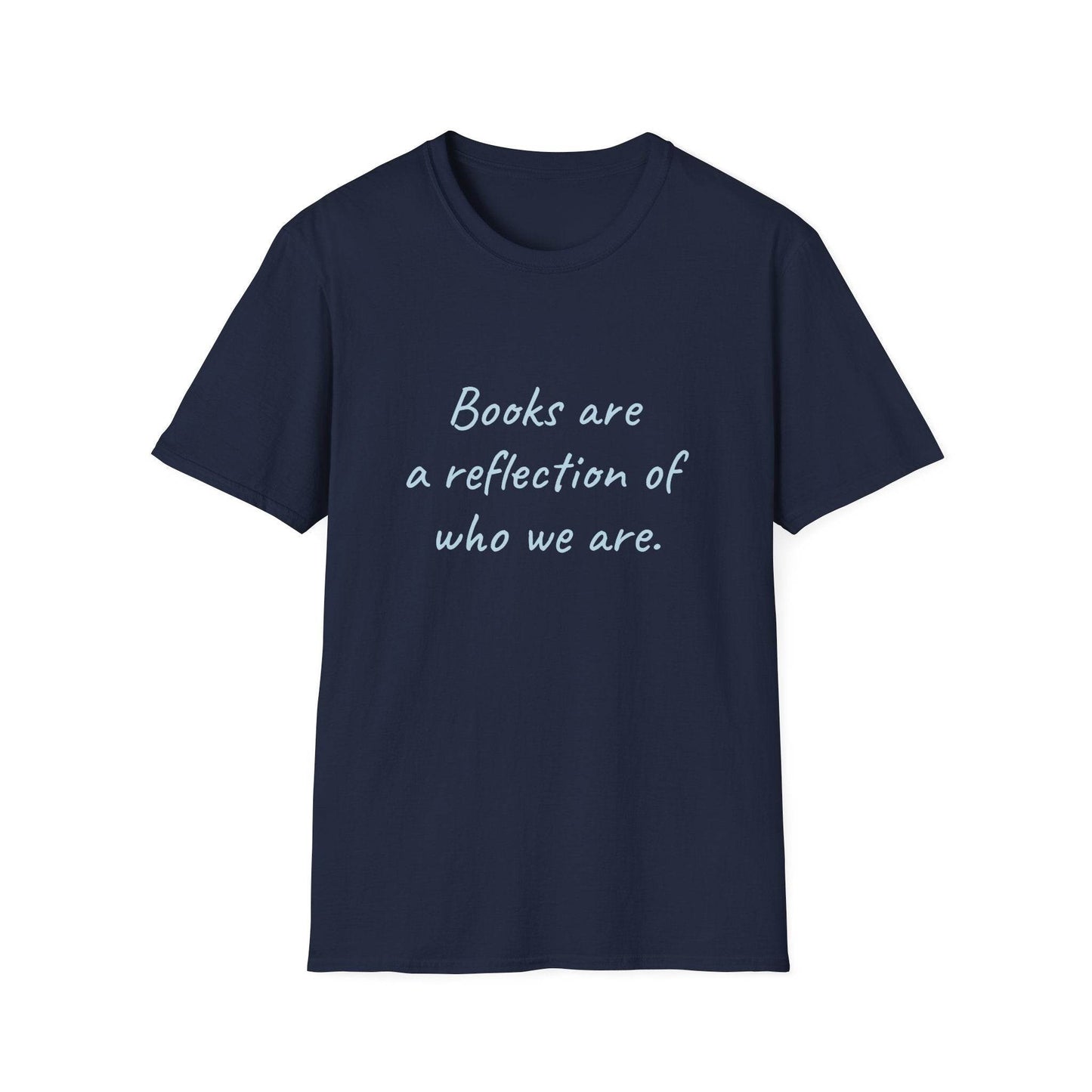 Books Are A Reflection T-Shirt – Unisex Softstyle Tee for Book Lovers - The Dreamer's Bookshop.
