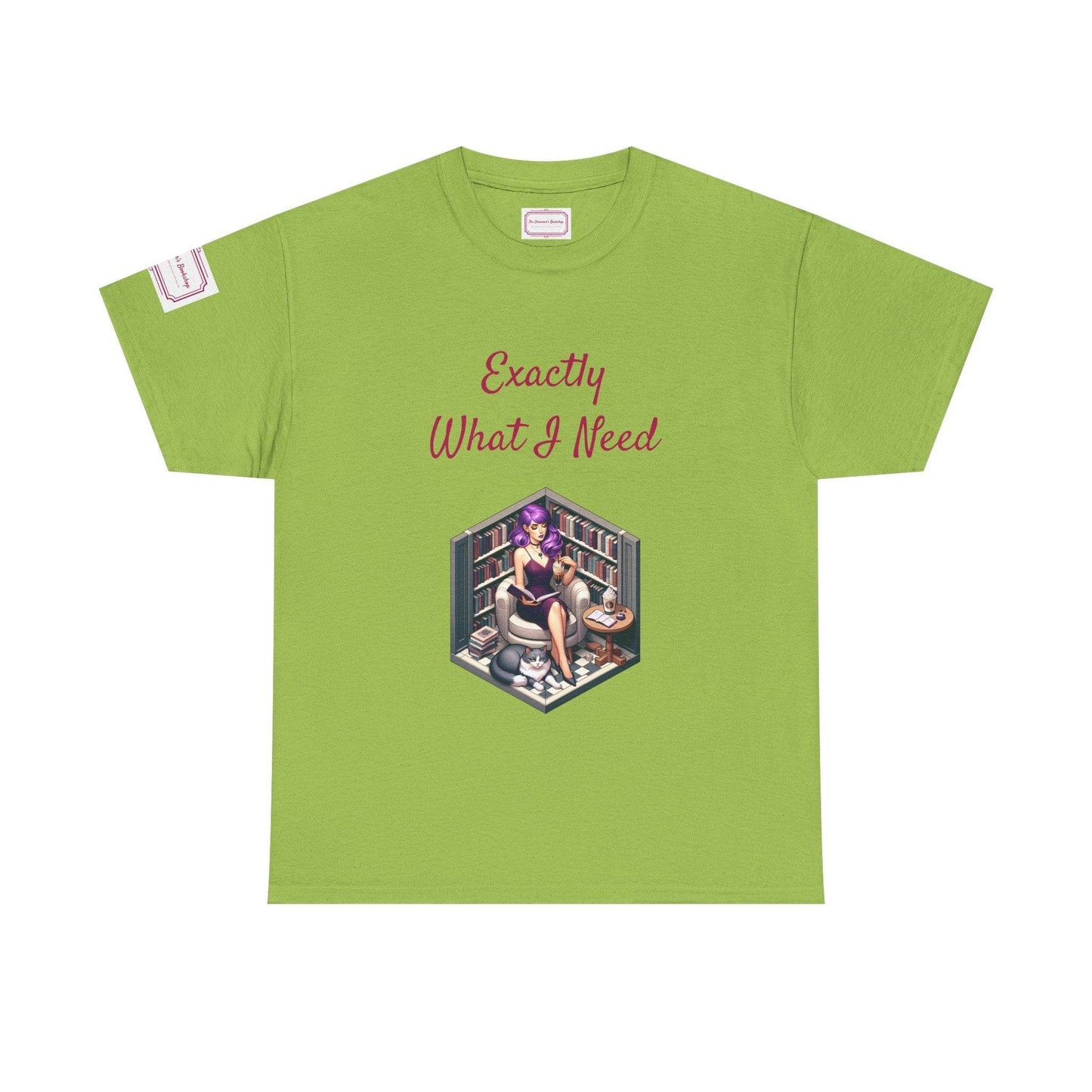 What I Need - Unisex Heavy Cotton Tee - Perfect for Book Lovers - The Dreamer's Bookshop.