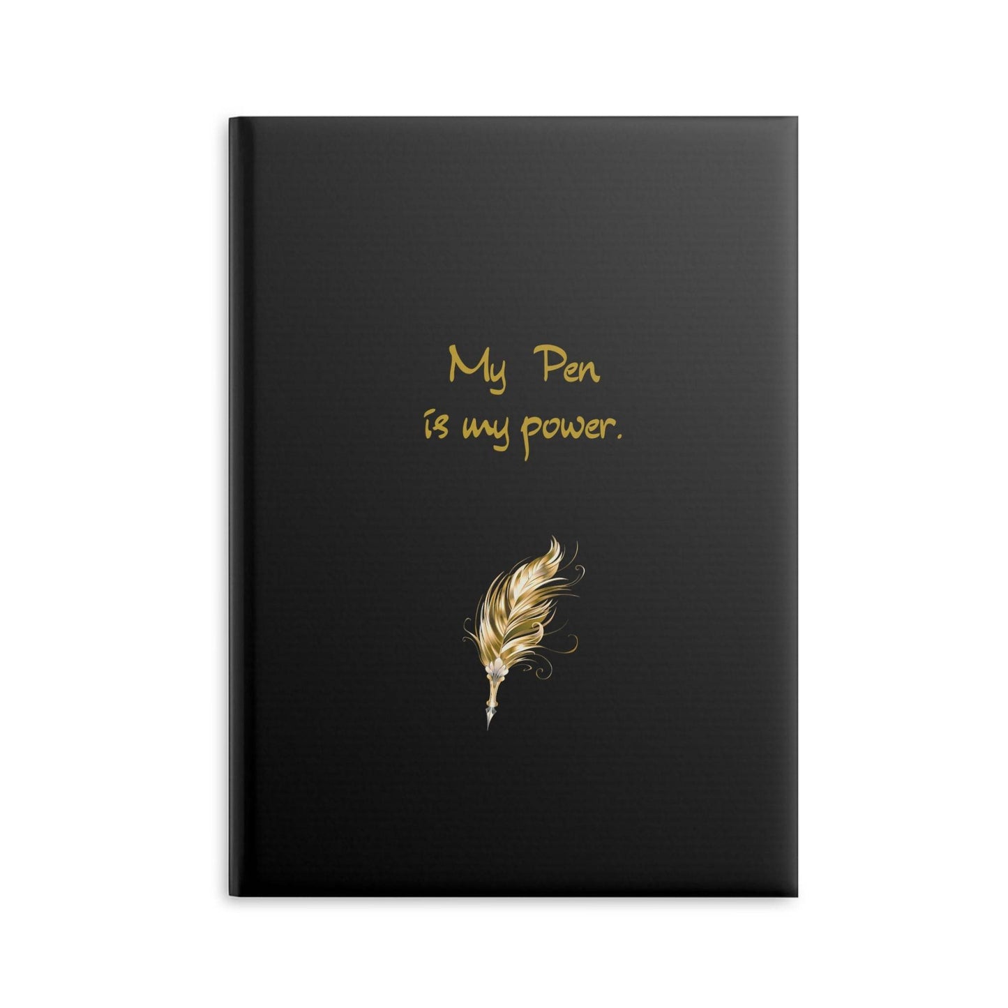 Empowering Hardcover Notebook - 'My Pen is my Power' - The Dreamer's Bookshop.
