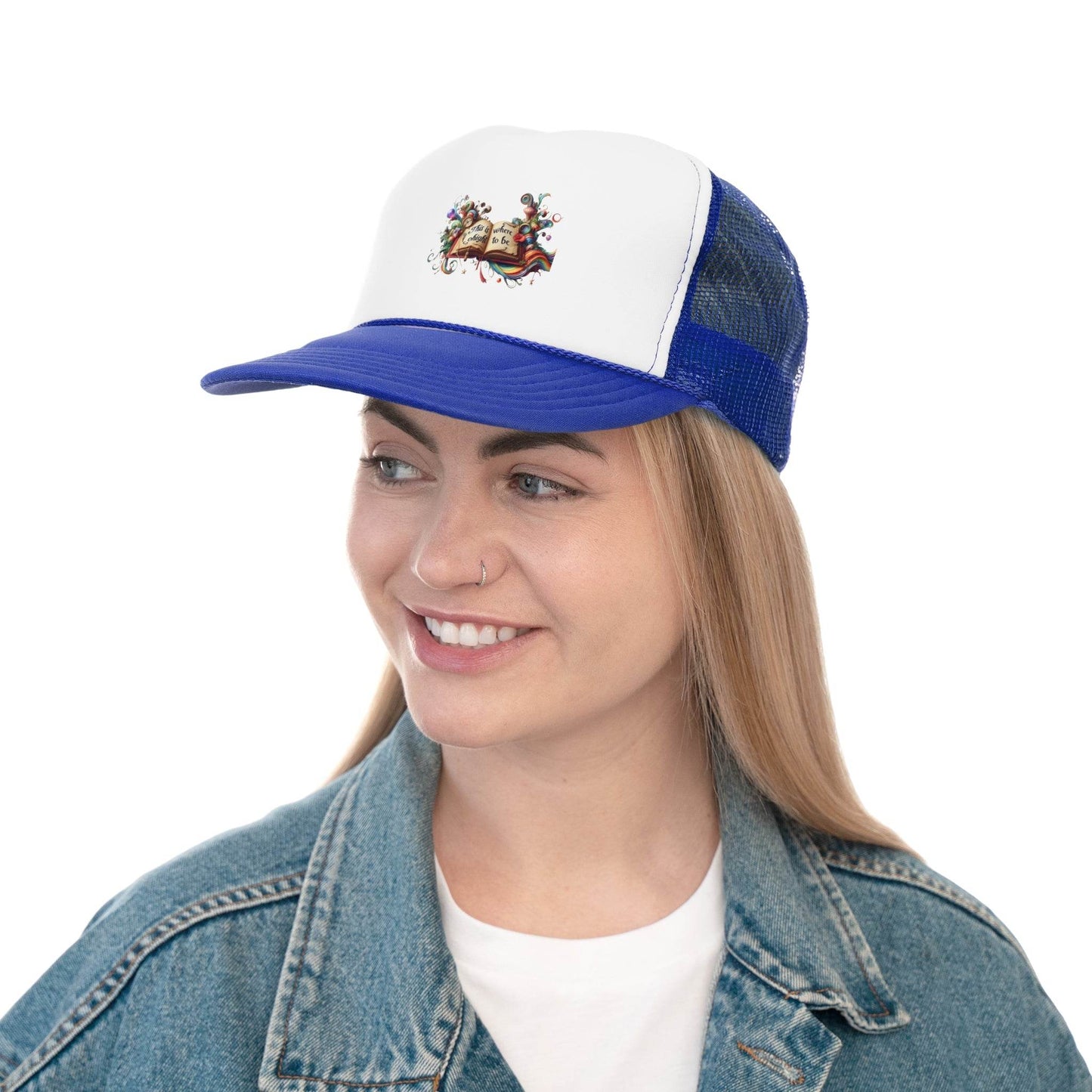Colorful Inspirational Trucker Cap - ''This is where I ought to be'' Design - The Dreamer's Bookshop.