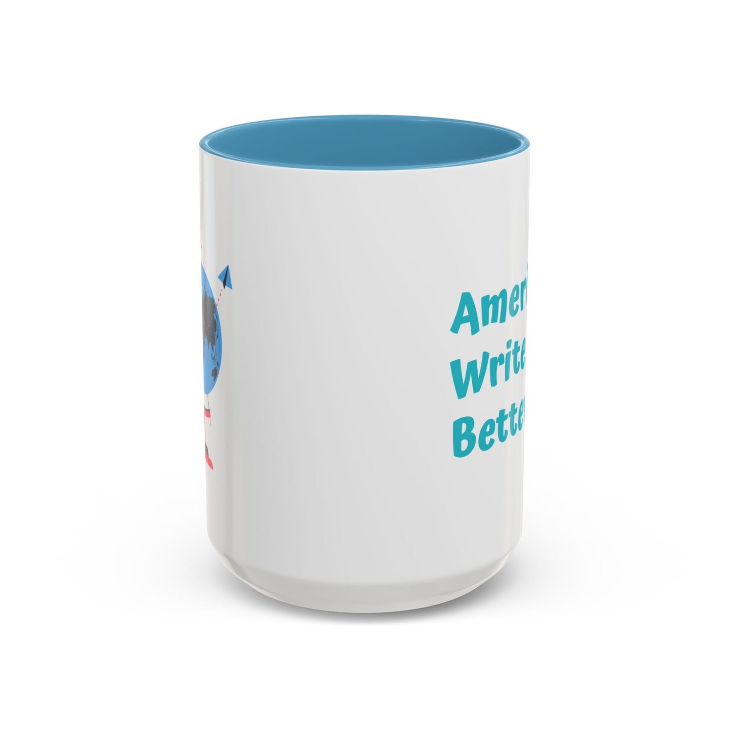 Americans Write it Better Coffee Mug - 11oz & 15oz