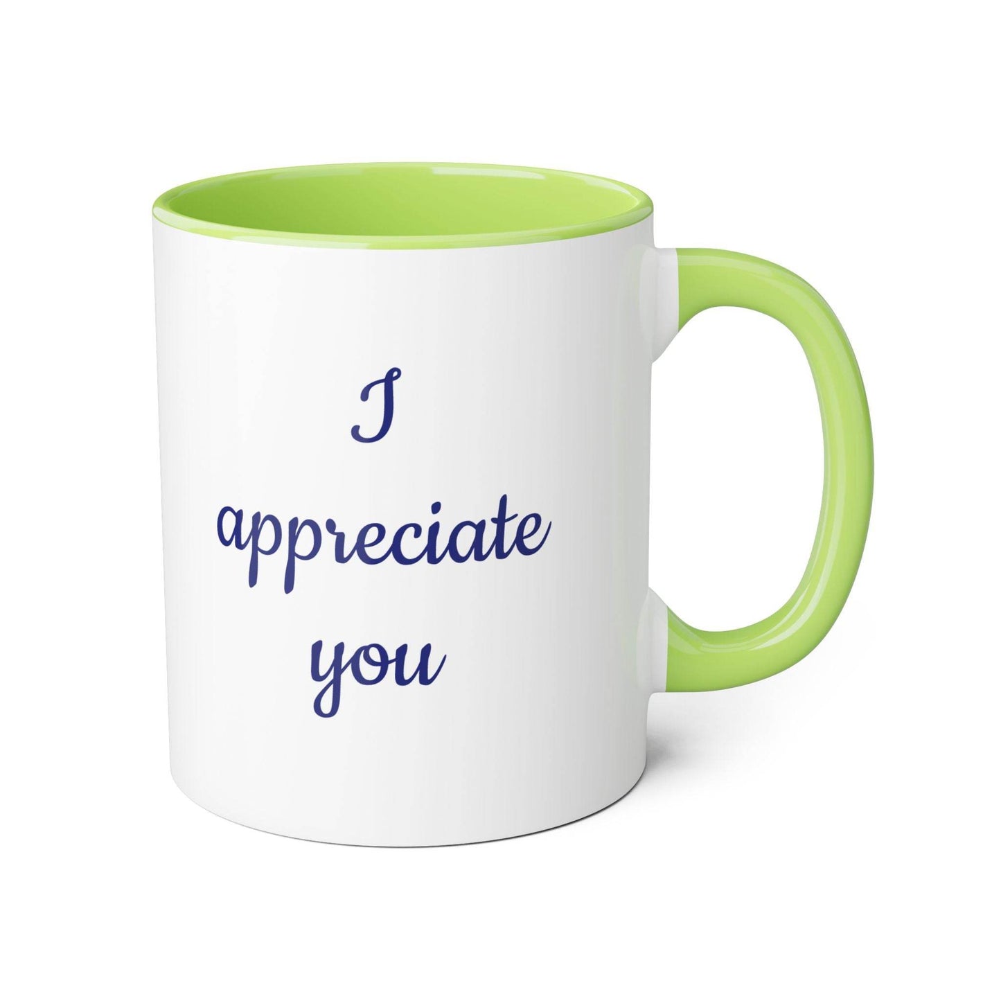 I Appreciate You Mug - 11oz Coffee Cup for Someone Important - The Dreamer's Bookshop.