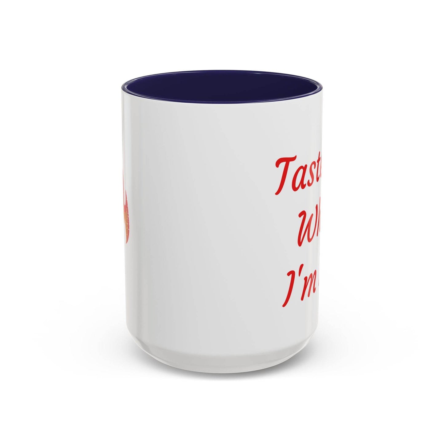 Taste Me While I'm Hot Coffee Mug - 11oz & 15oz Black Accent - The Dreamer's Bookshop.