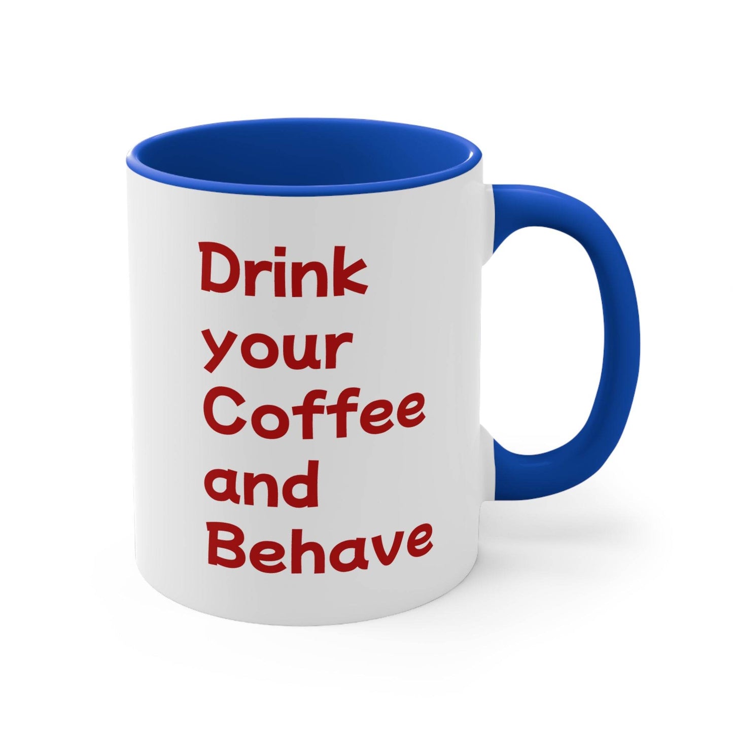 Funny Dog Pawsitive Mug - 11oz Drink and Behave Coffee Cup - The Dreamer's Bookshop.