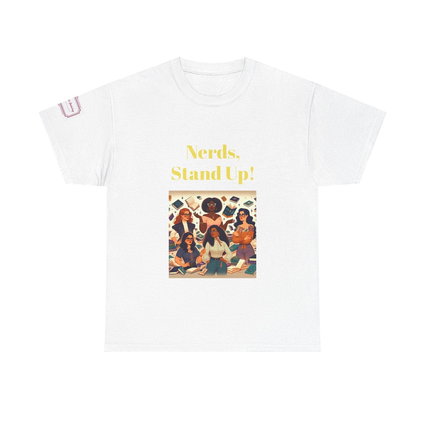 Nerds Stand Up - Graphic Unisex Heavy Cotton Tee - Book Lovers - The Dreamer's Bookshop.