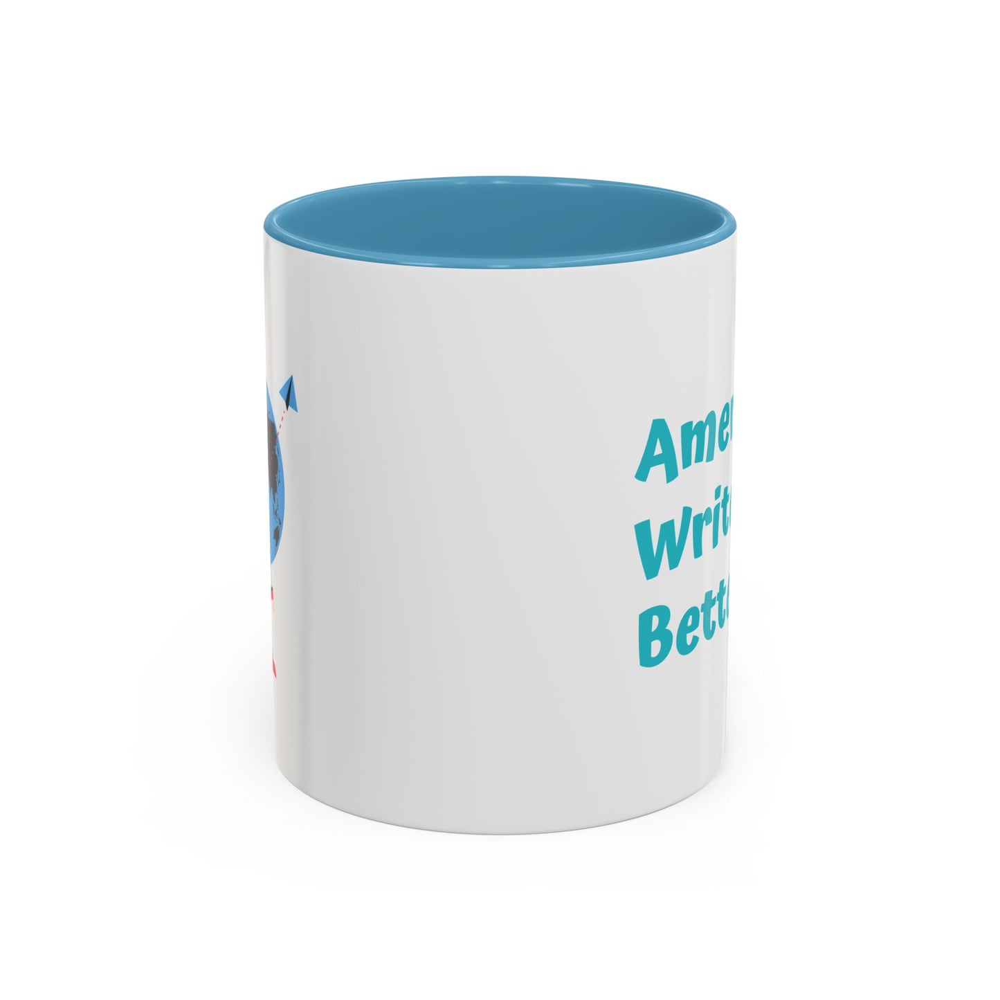 Americans Write it Better Coffee Mug - 11oz & 15oz