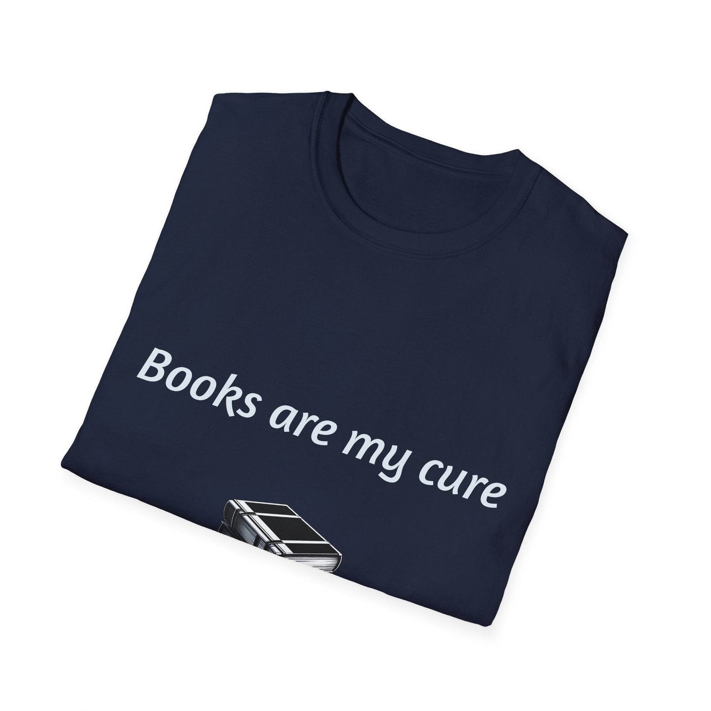 Inspirational Unisex Softstyle T-Shirt - Books are my cure - The Dreamer's Bookshop.