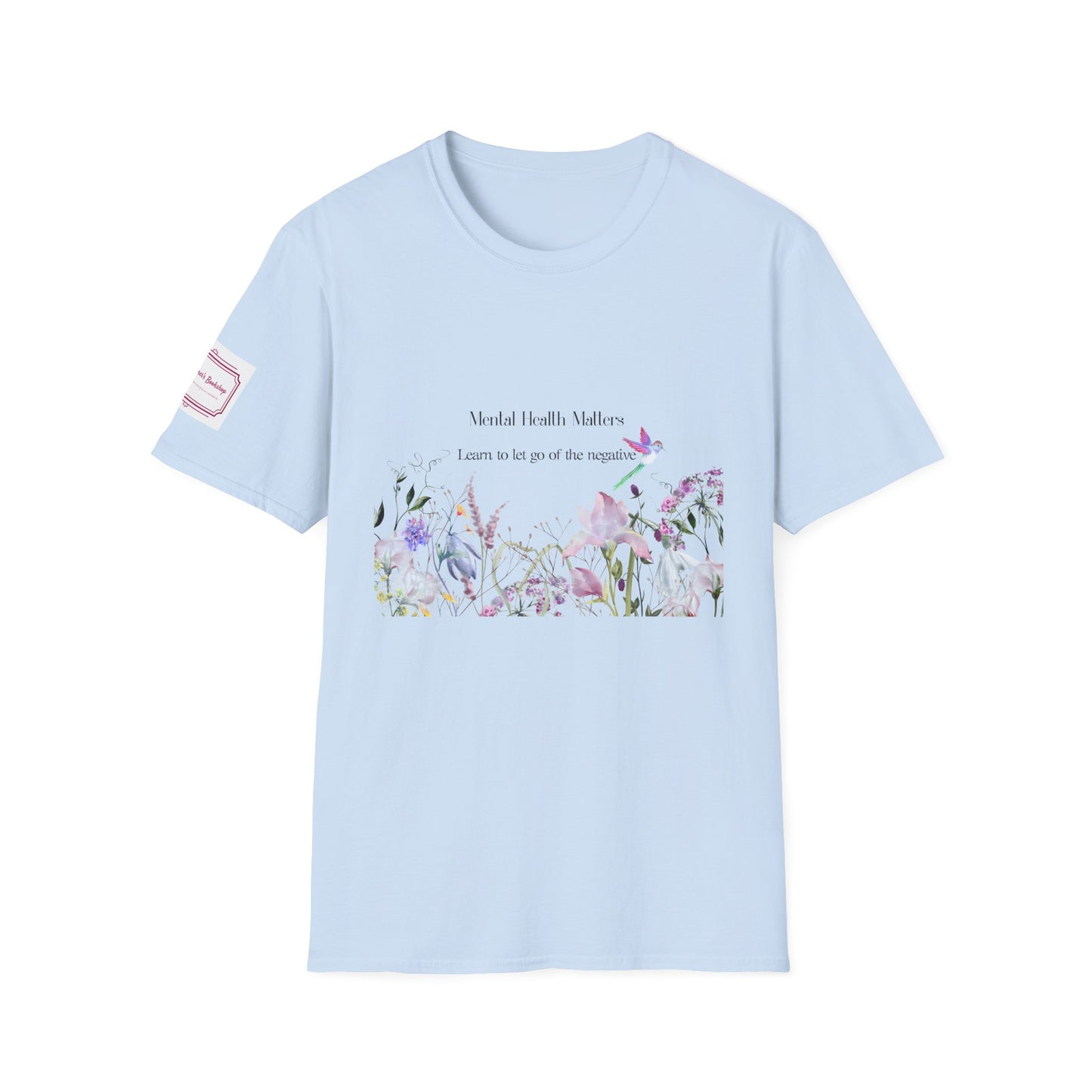 Inspirational Unisex T-Shirt - Mental Health "Let Go" - The Dreamer's Bookshop.