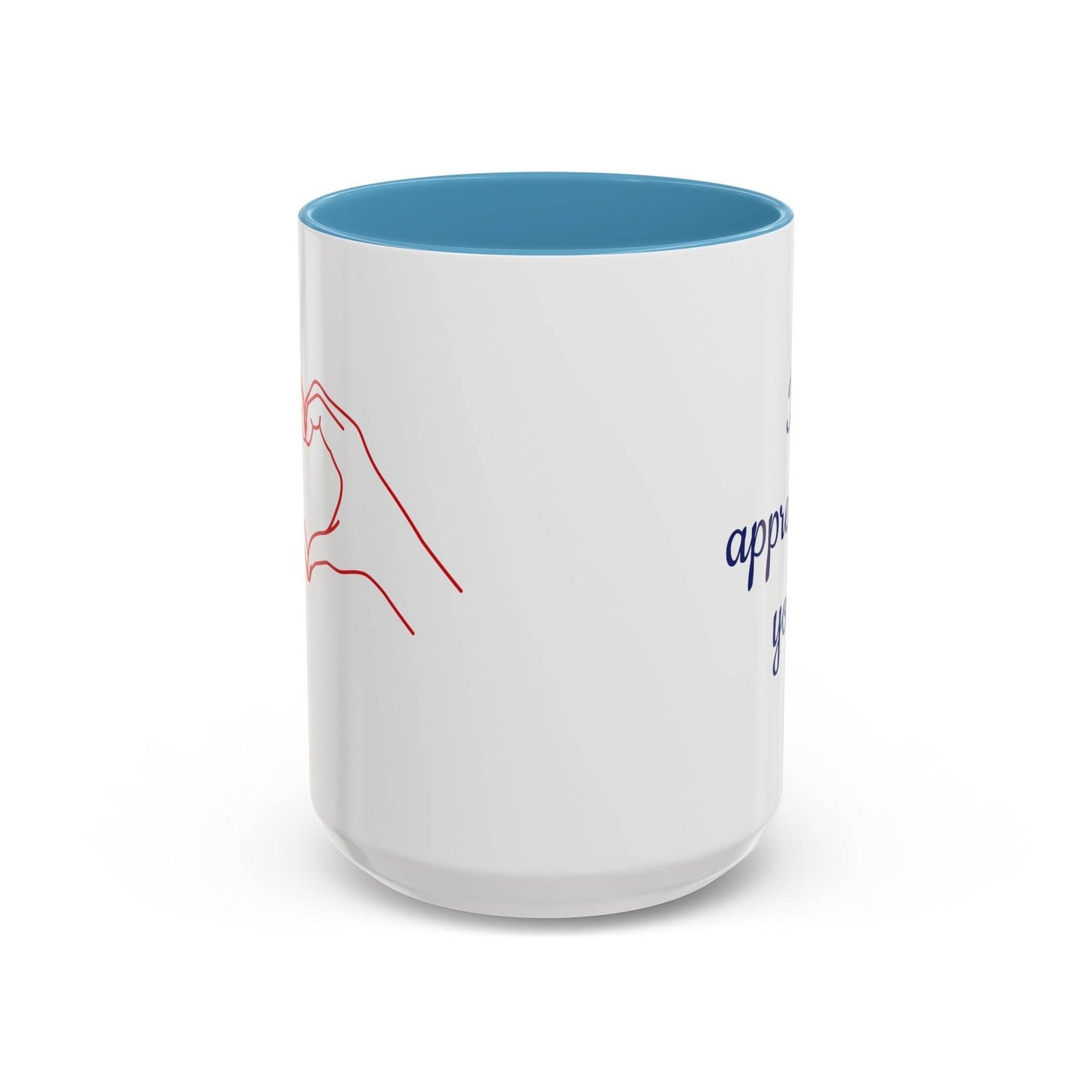 I Appreciate You Mug - Perfect Gift for Someone Important - The Dreamer's Bookshop.