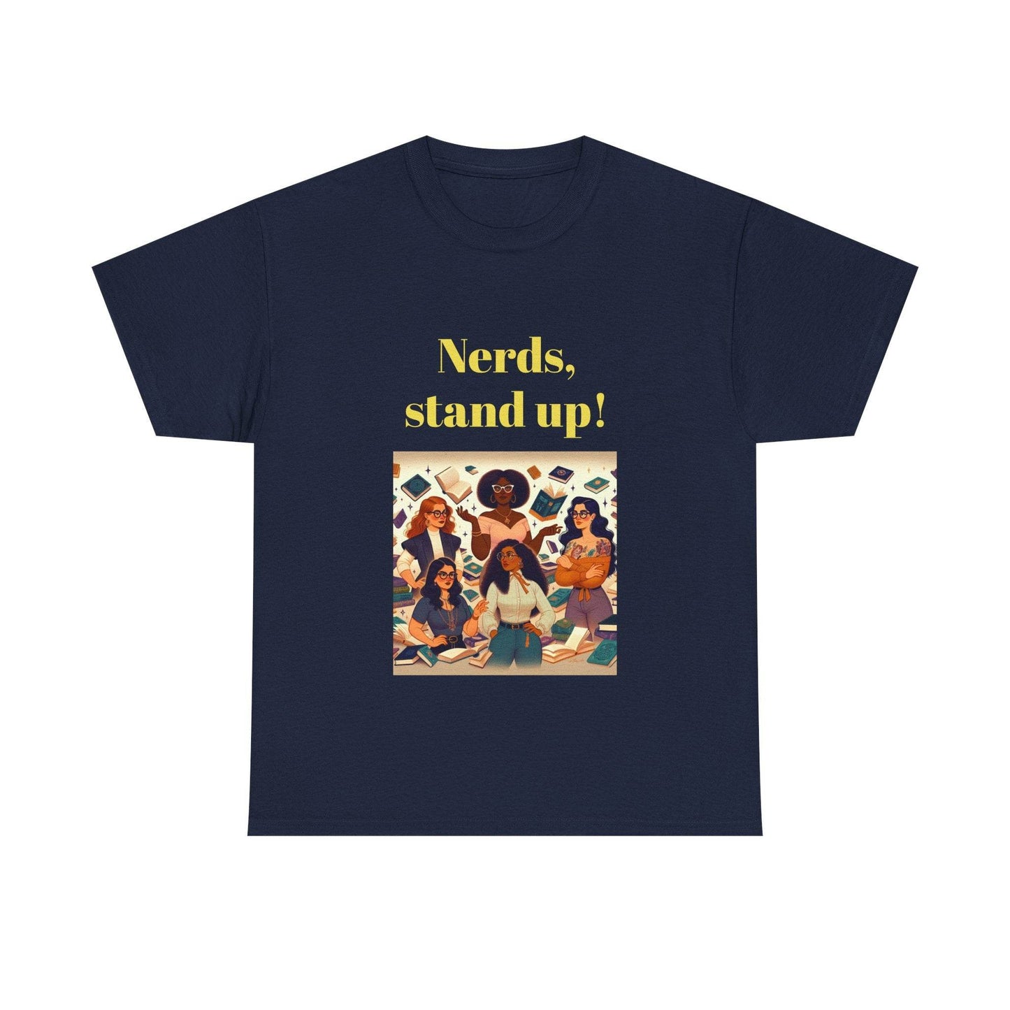 Nerds Stand Up - Unisex Heavy Cotton Tee - Book Lovers - The Dreamer's Bookshop.