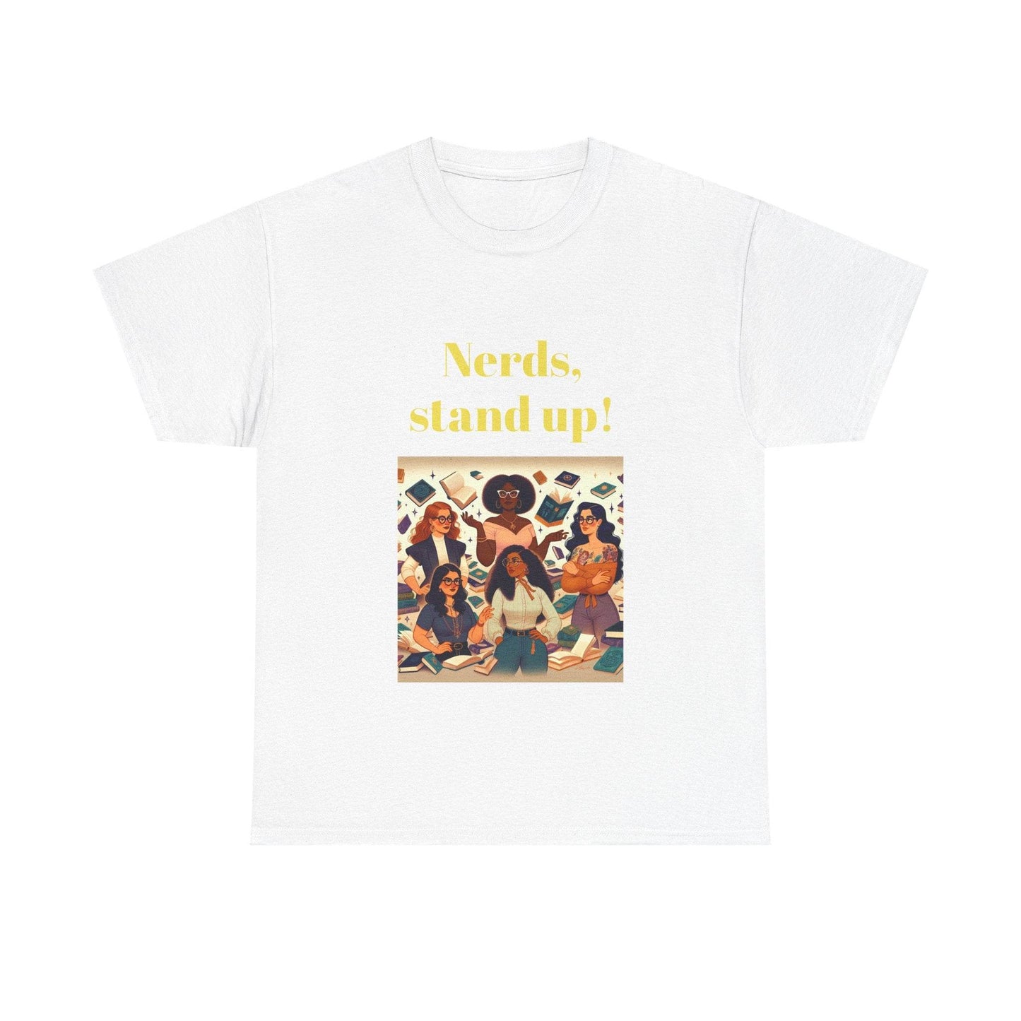 Nerds Stand Up - Unisex Heavy Cotton Tee - Book Lovers - The Dreamer's Bookshop.