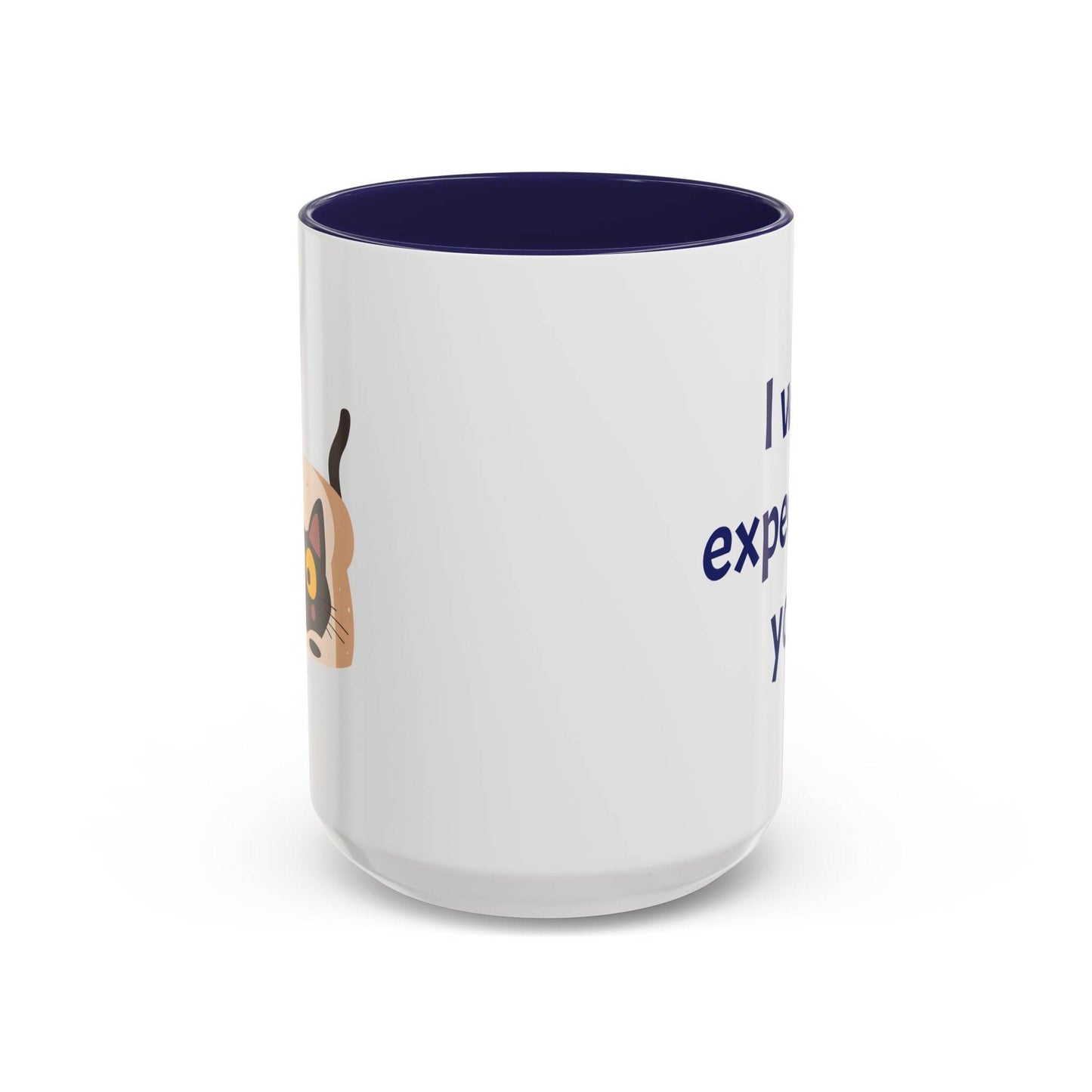 I was expecting you Mug - Perfect Gift for Coffee Lovers - The Dreamer's Bookshop.