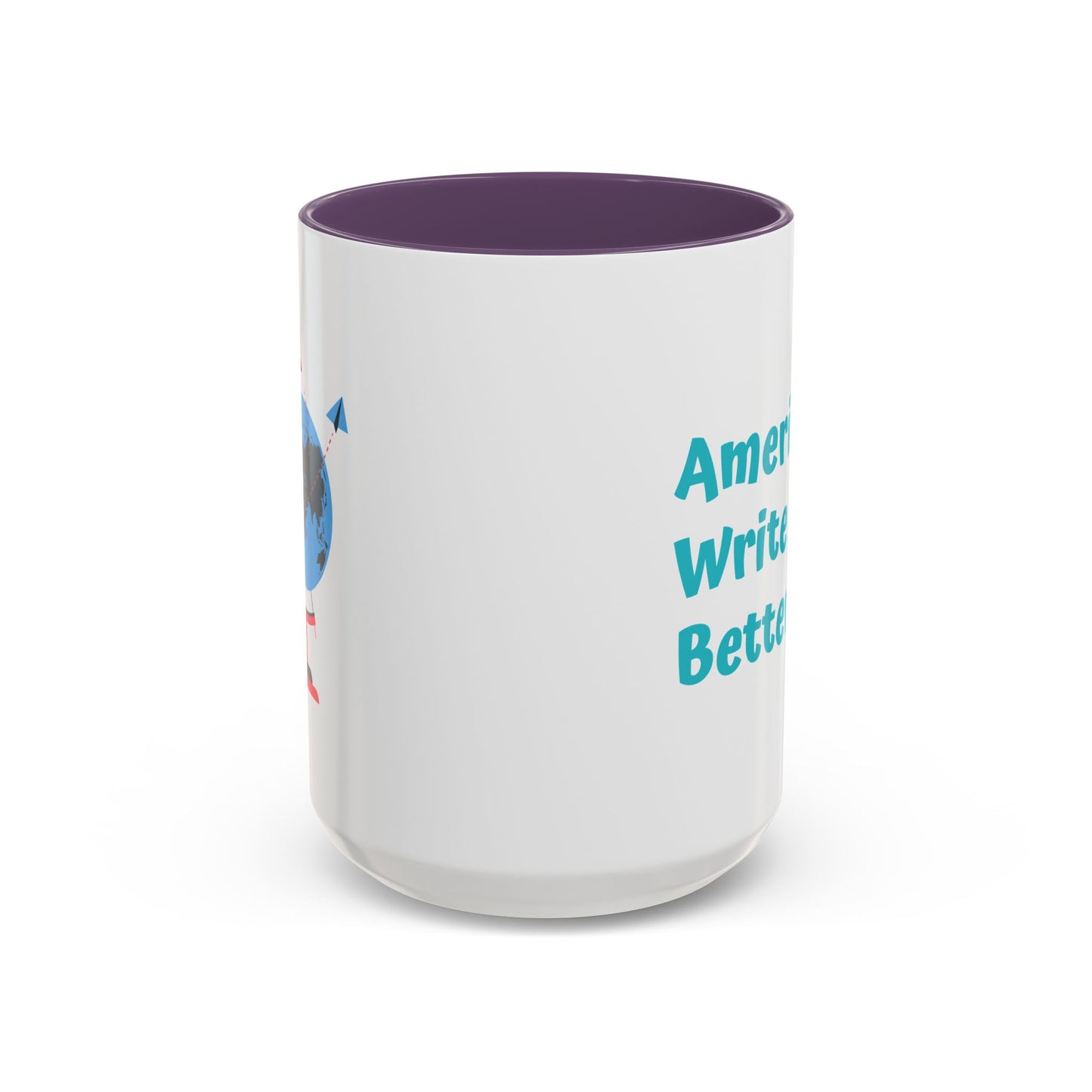 Americans Write it Better Coffee Mug - 11oz & 15oz