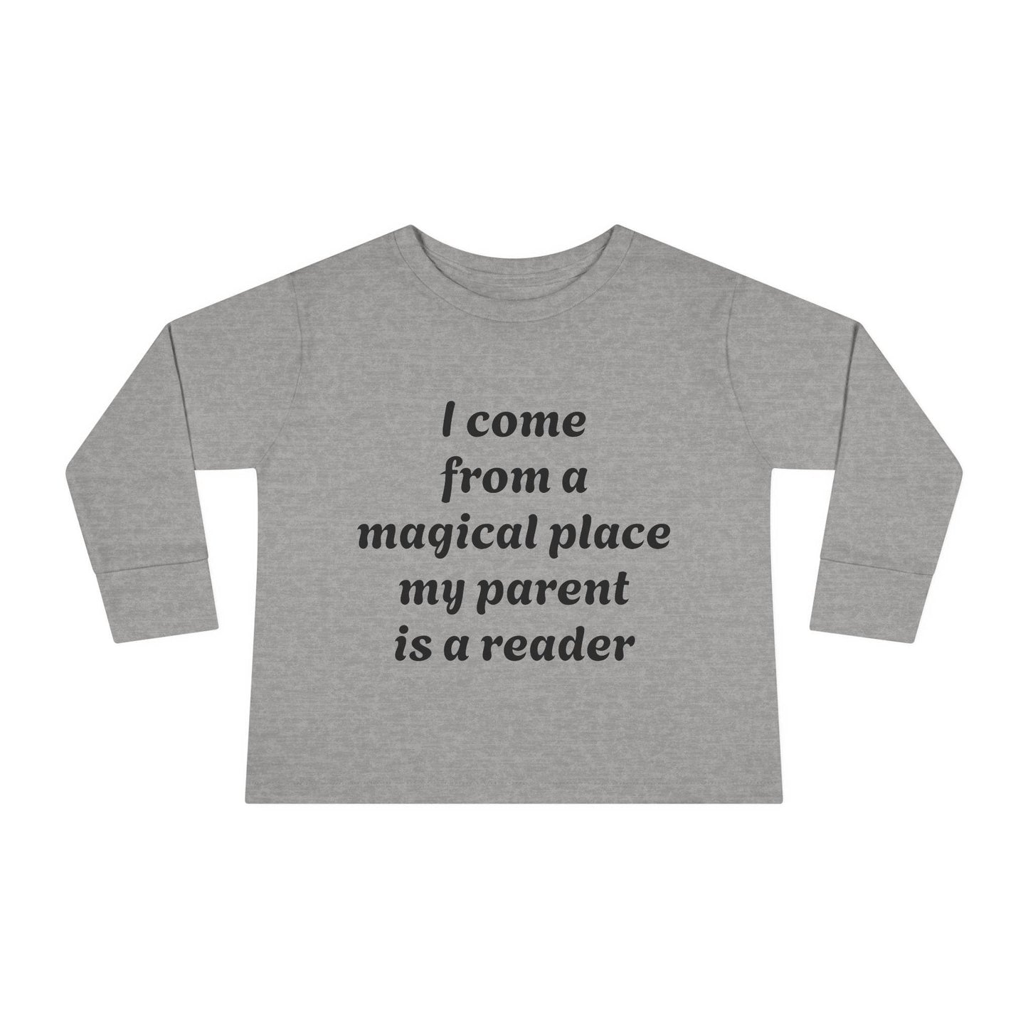 US (Ww) - Toddler Long Sleeve Tee - Magical Place Reader Quote - The Dreamer's Bookshop.