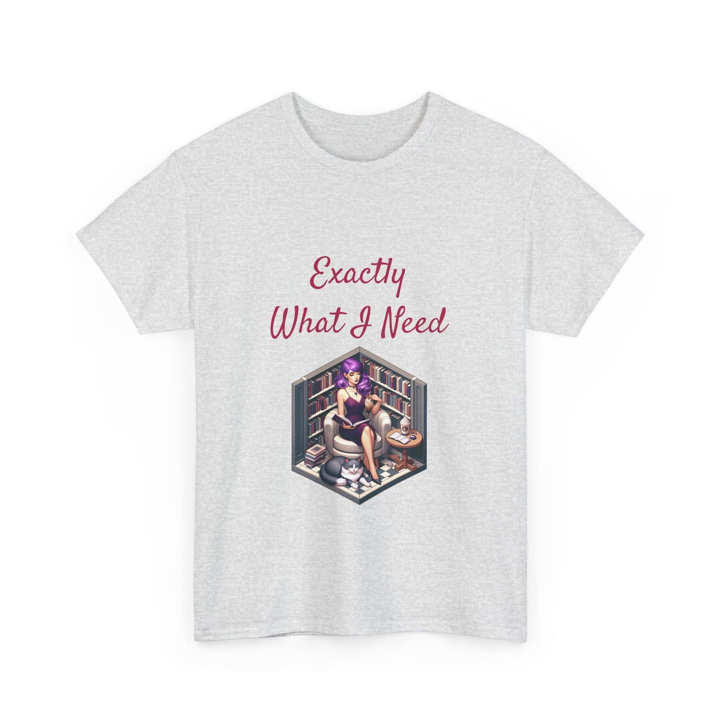 Book Lover's Unisex Heavy Cotton Tee - "What I Need" - The Dreamer's Bookshop.