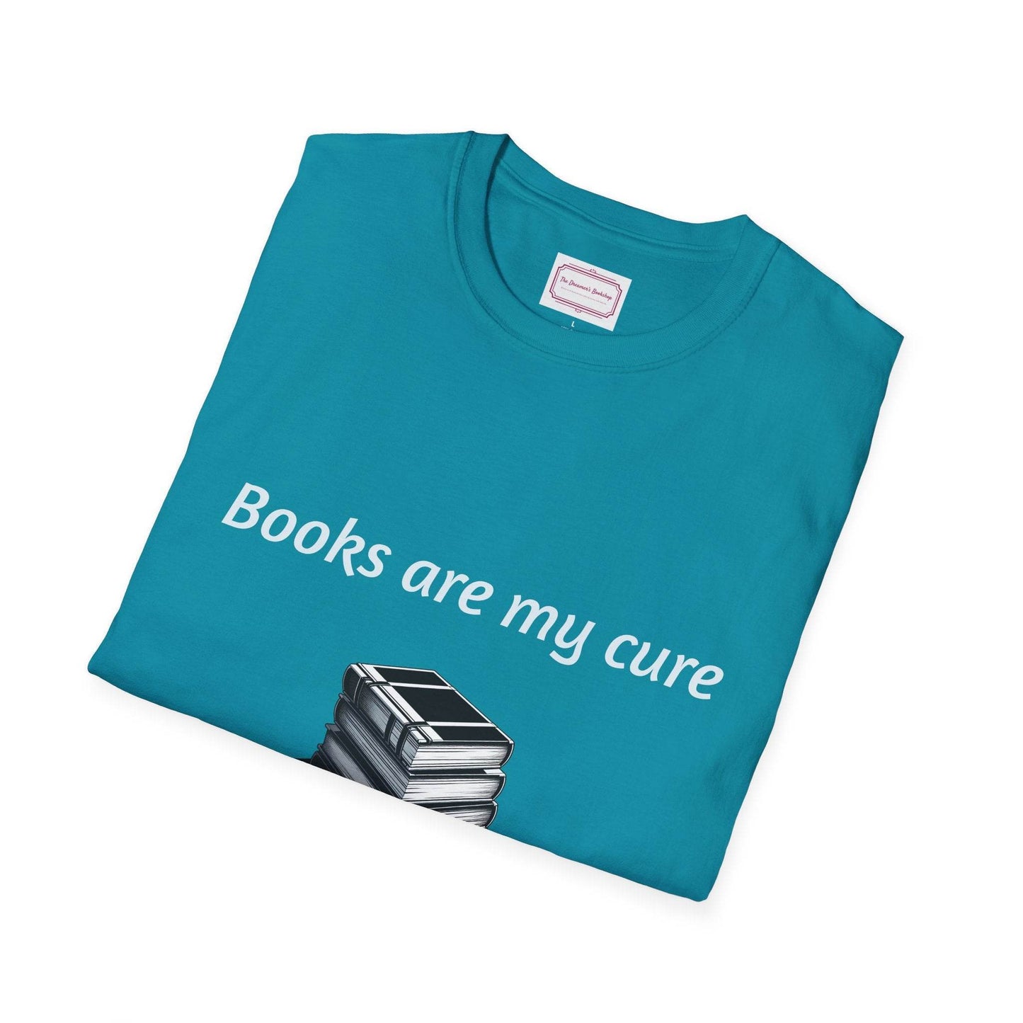 Inspirational Unisex Softstyle T-Shirt - Books are my cure - The Dreamer's Bookshop.