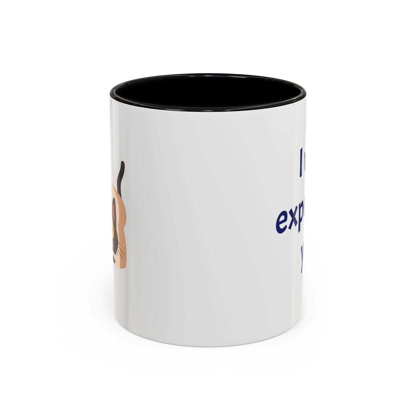 I was expecting you Mug - Perfect Gift for Coffee Lovers - The Dreamer's Bookshop.