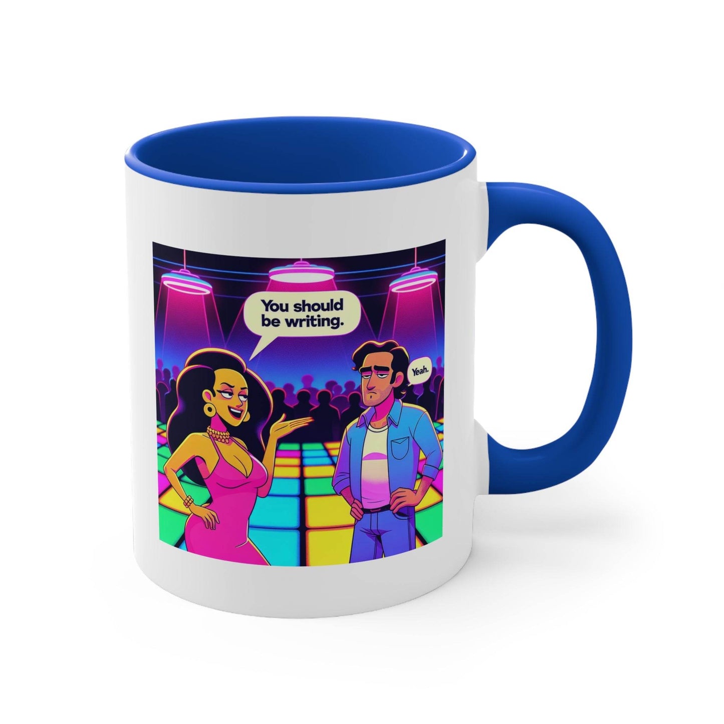 You should be writing Mug - 11oz Fun Coffee Cup for Happy Vibes - The Dreamer's Bookshop.