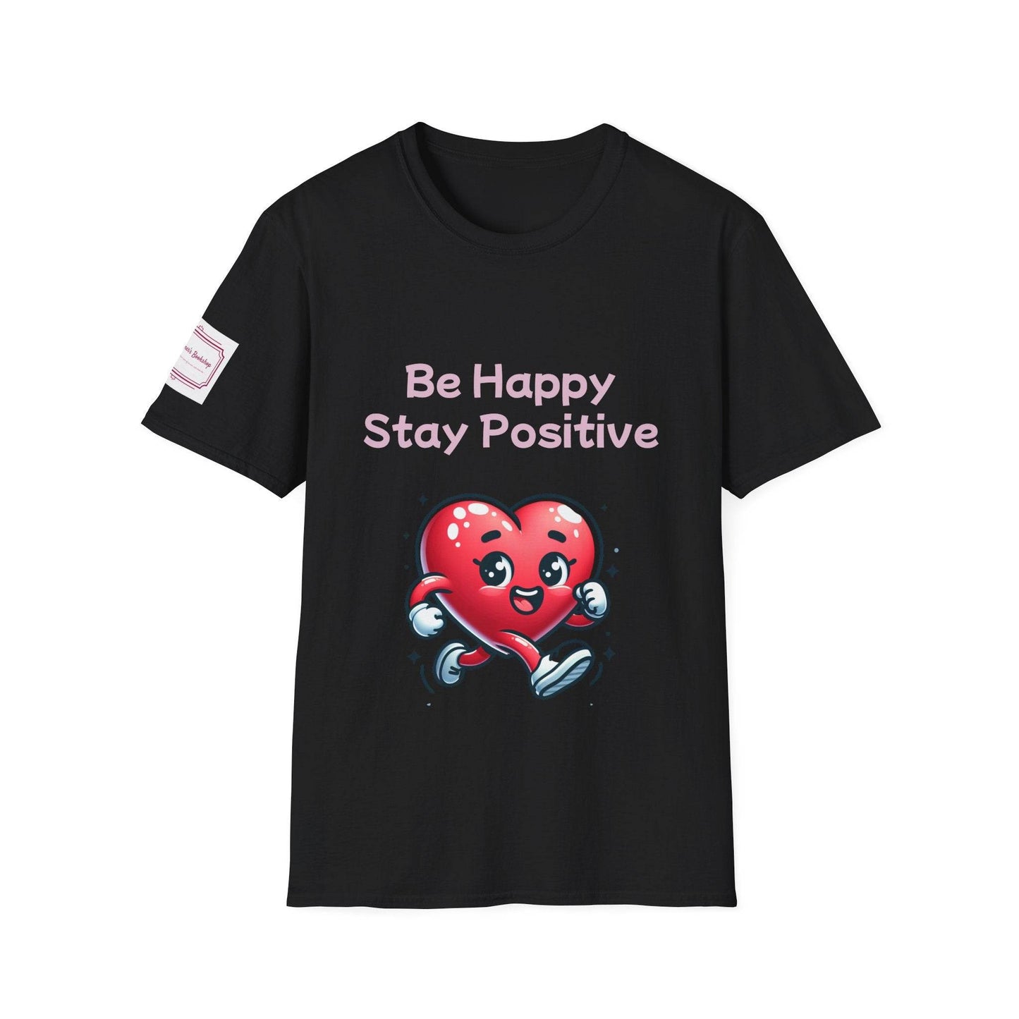 Be Happy Stay Positive Unisex Softstyle T-Shirt - The Dreamer's Bookshop.