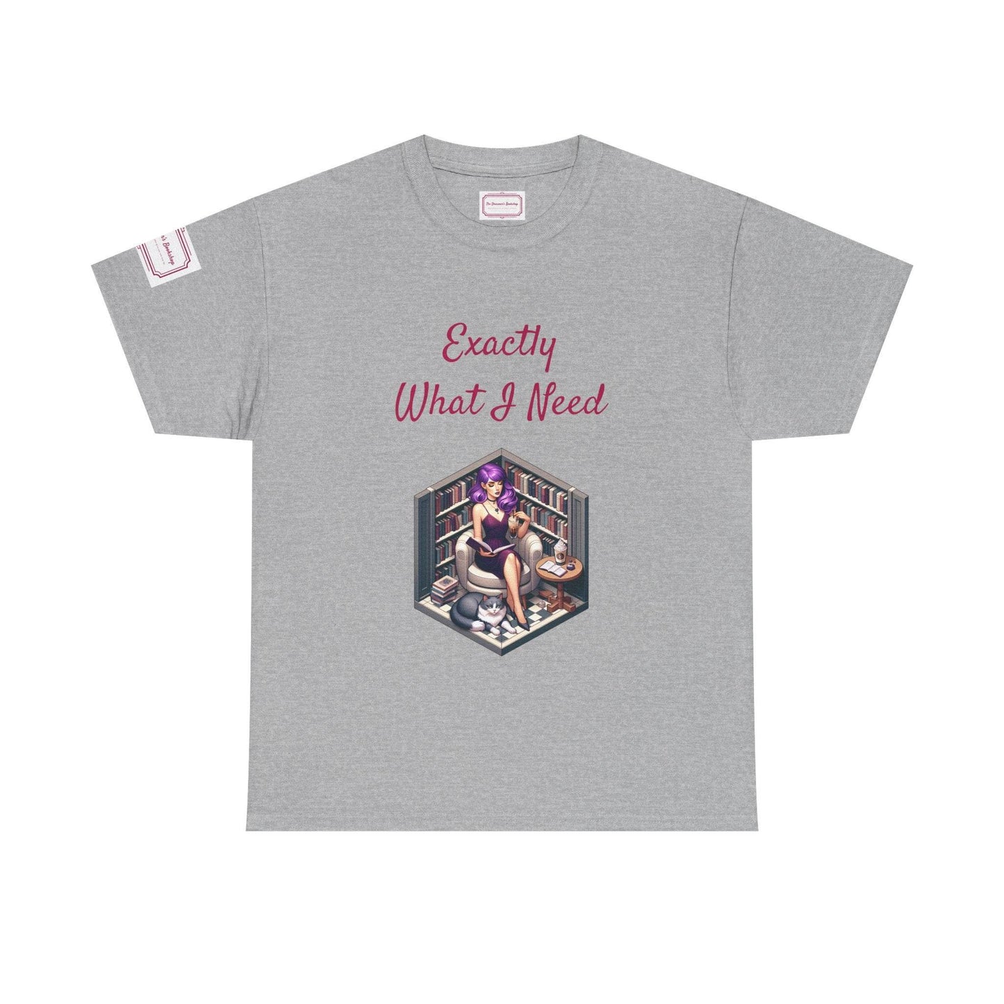 What I Need - Unisex Heavy Cotton Tee - Perfect for Book Lovers - The Dreamer's Bookshop.