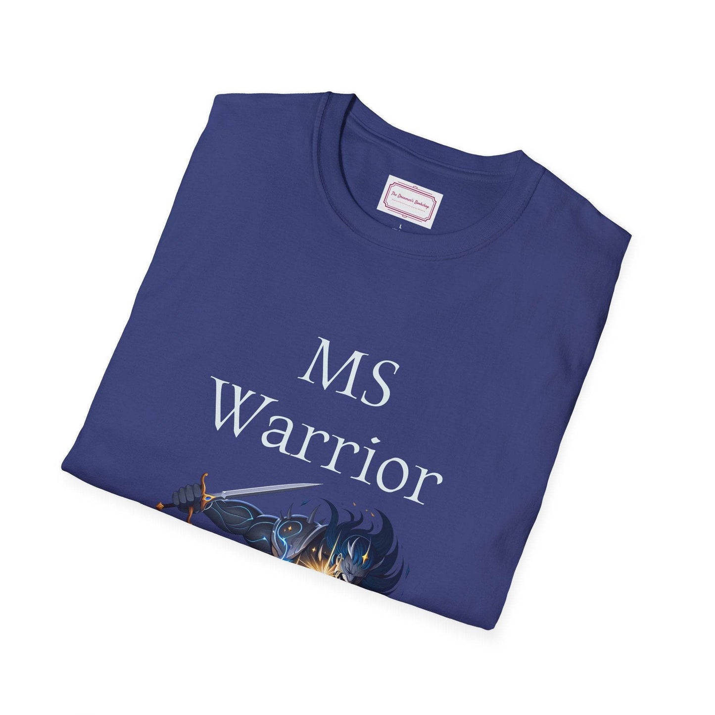 M.S. Warrior Unisex Softstyle T-Shirt - Embrace Your Battles - The Dreamer's Bookshop.