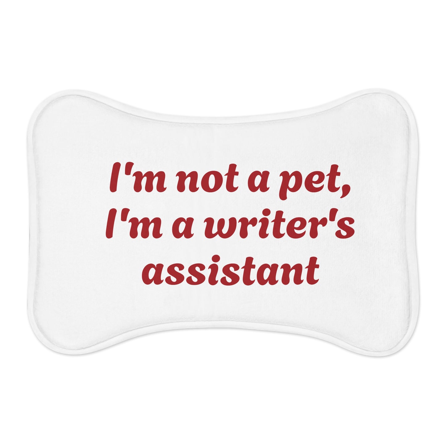 Funny Pet Feeding Mat - "I'm Not a Pet, I'm a Writer's Assistant" - The Dreamer's Bookshop.