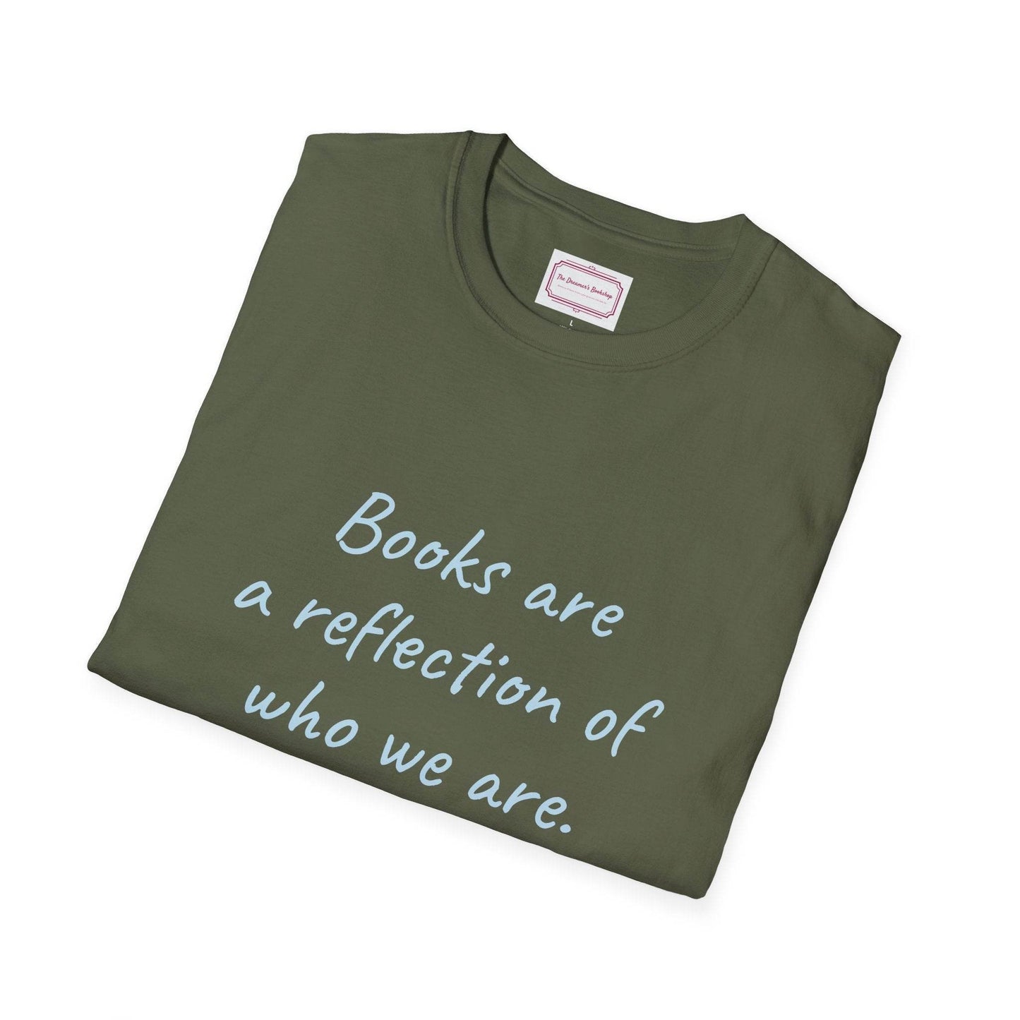 Books Are Reflection Unisex Softstyle T-Shirt - Literary Quote Tee - The Dreamer's Bookshop.
