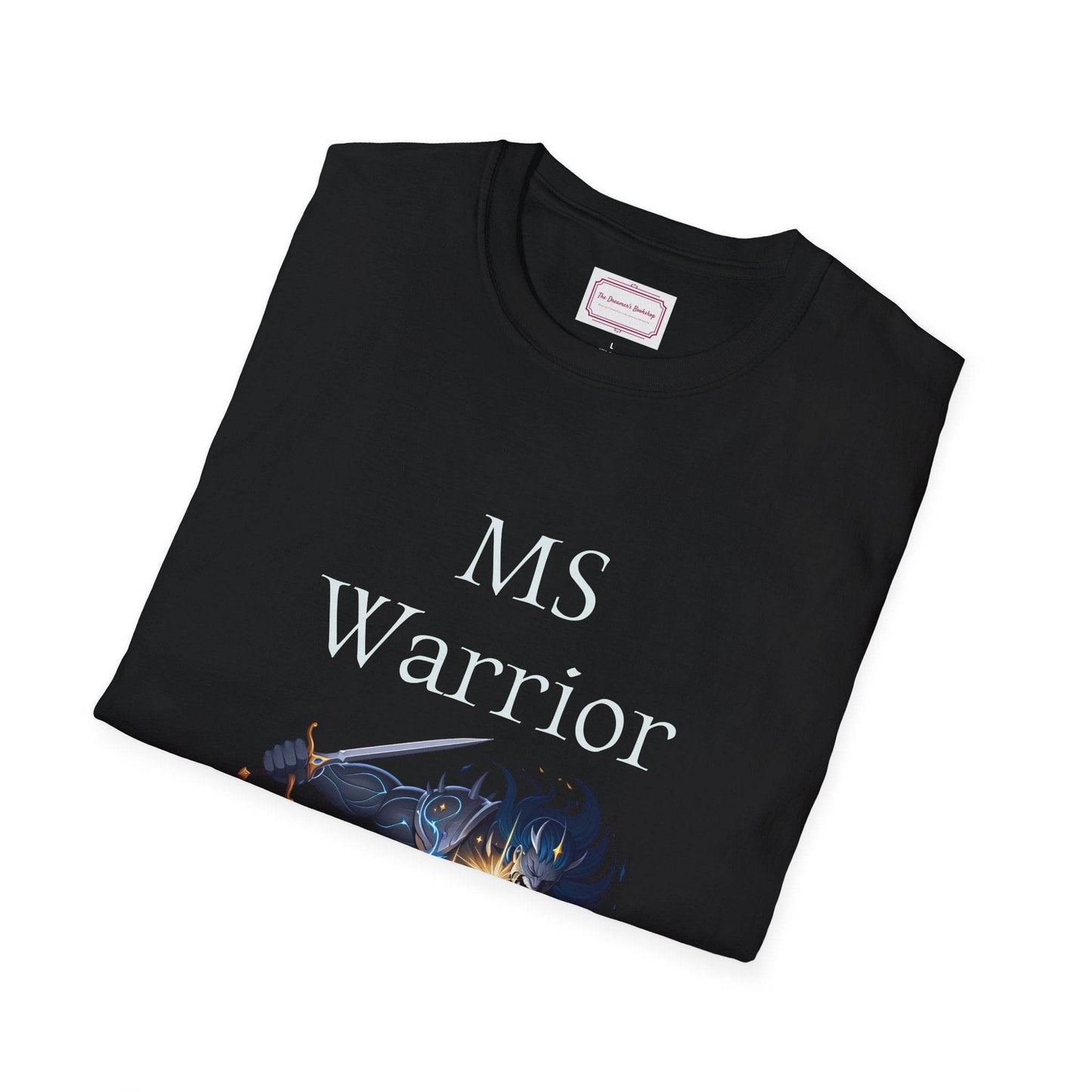 M.S. Warrior Unisex Softstyle T-Shirt - Embrace Your Battles - The Dreamer's Bookshop.