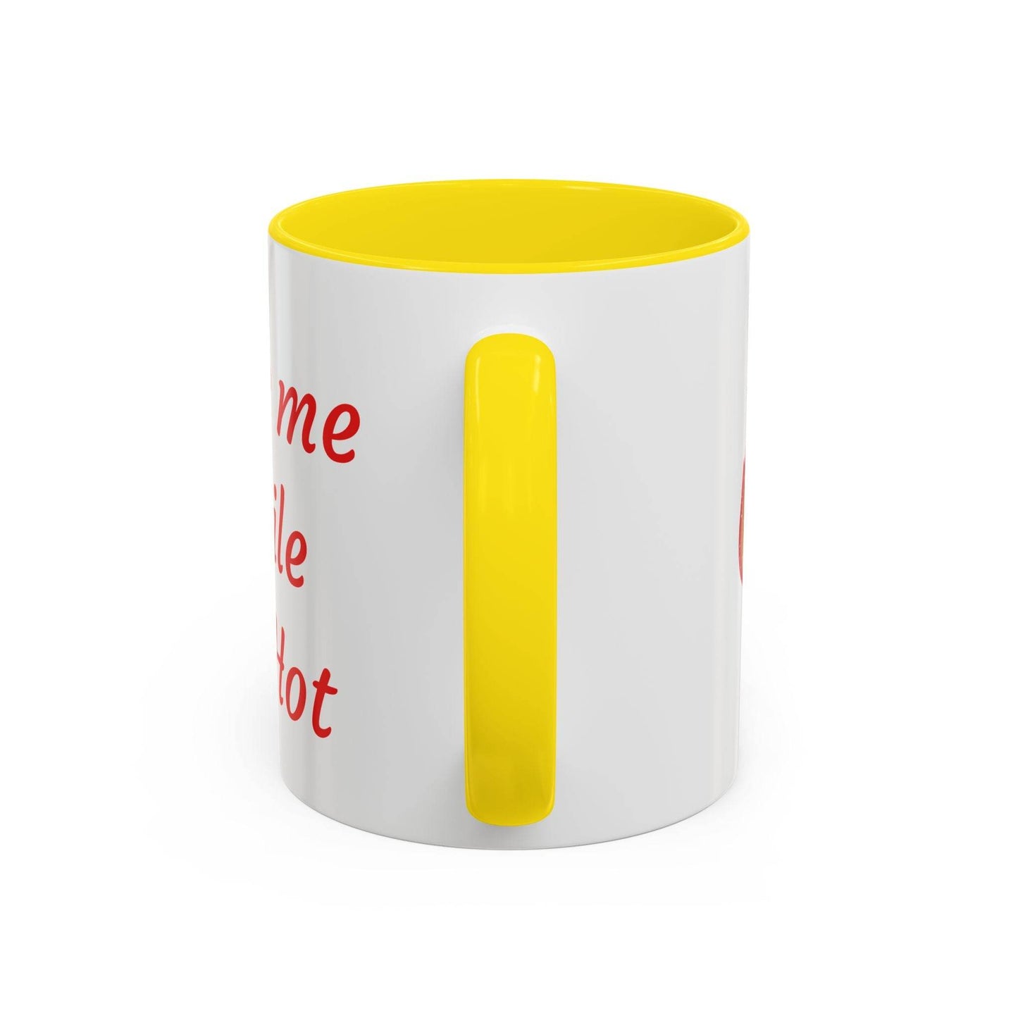 Taste Me While I'm Hot Coffee Mug - 11oz & 15oz Black Accent - The Dreamer's Bookshop.