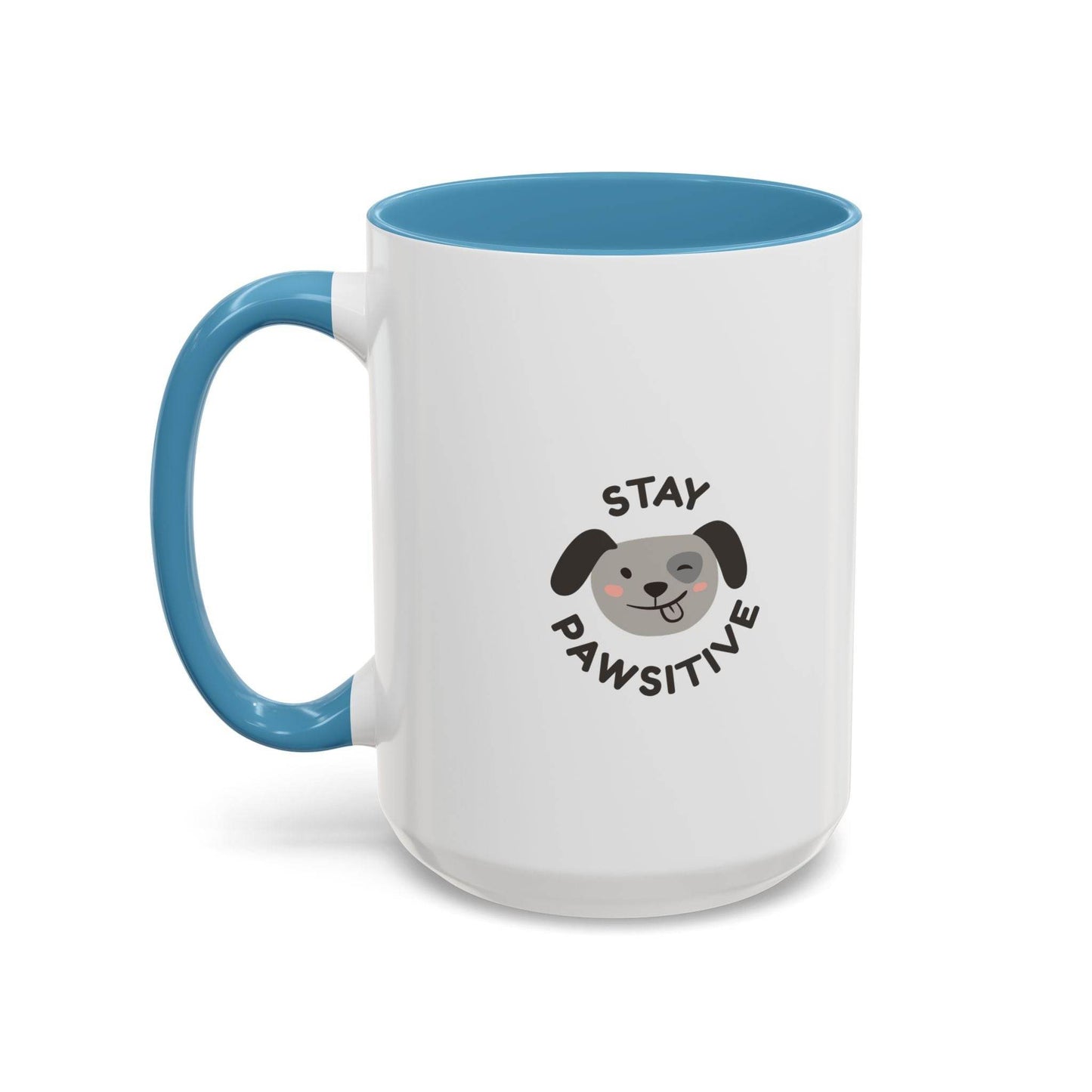 Cute Dog Pawsitive Coffee Mug - 11 & 15oz Drink and Behave - The Dreamer's Bookshop.