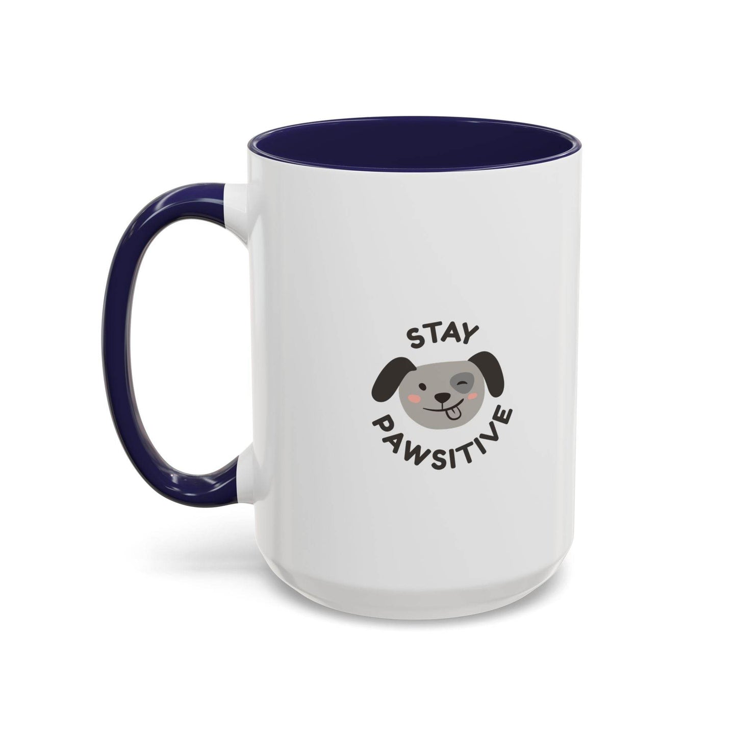 Cute Dog Pawsitive Coffee Mug - 11 & 15oz Drink and Behave - The Dreamer's Bookshop.