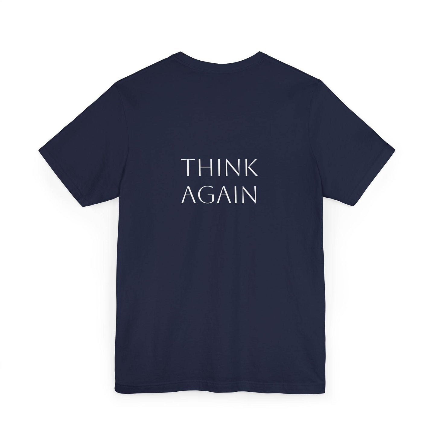Inspirational Unisex Jersey T-Shirt - Think Again Vibe - The Dreamer's Bookshop.