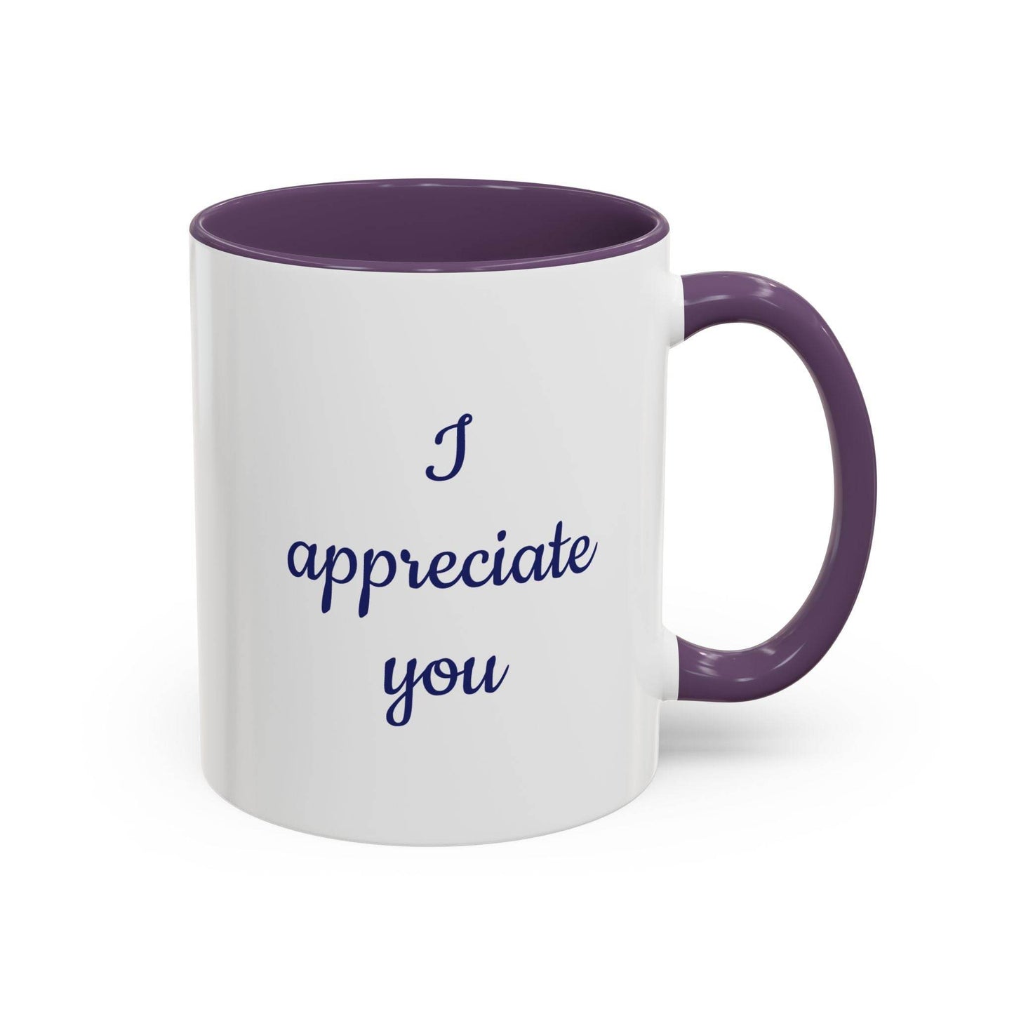 I appreciate you Mug - Perfect Gift for Someone Important - The Dreamer's Bookshop.