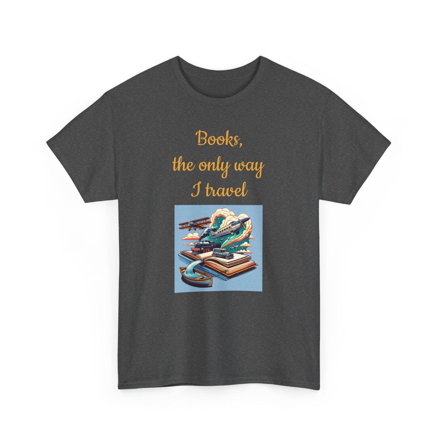 Travel -A Unisex Heavy Cotton Tee - Perfect Gift for Book Lovers - The Dreamer's Bookshop.