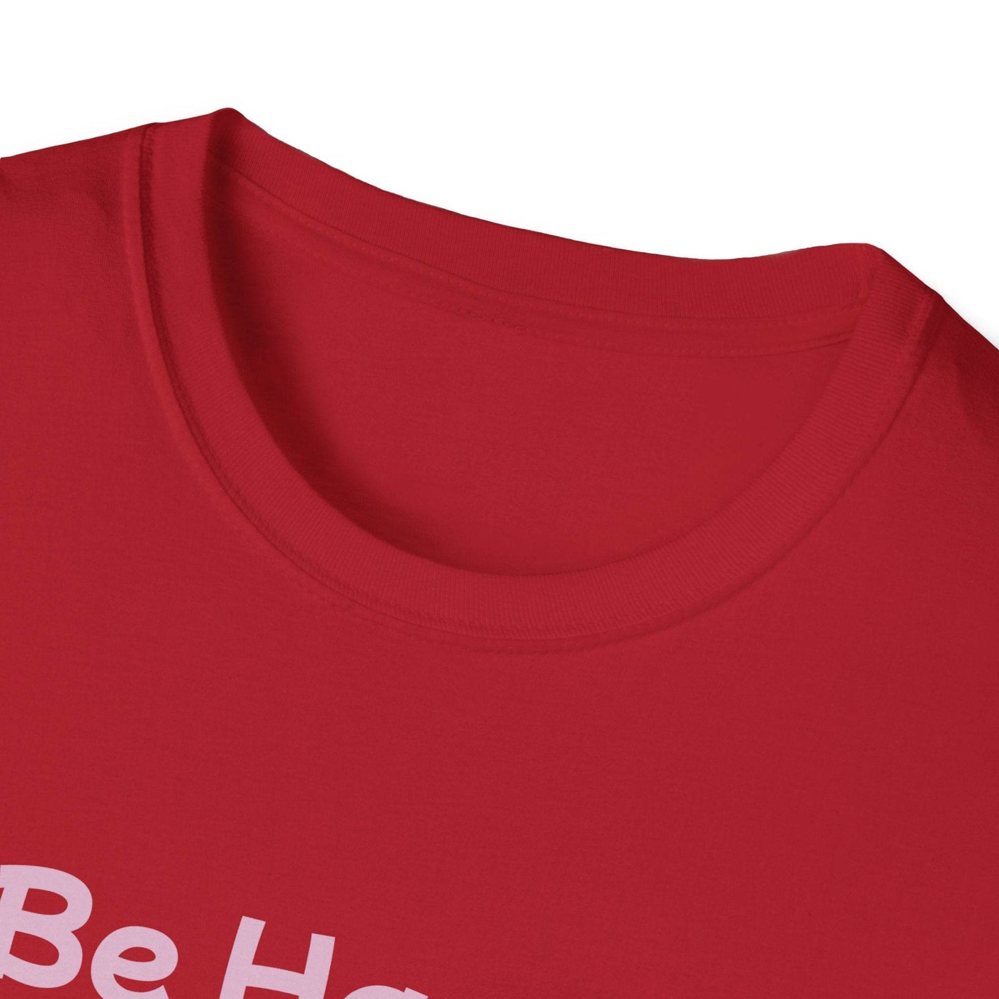 Be Happy Stay Positive Unisex Softstyle T-Shirt - Cheerful Heart Design - The Dreamer's Bookshop.