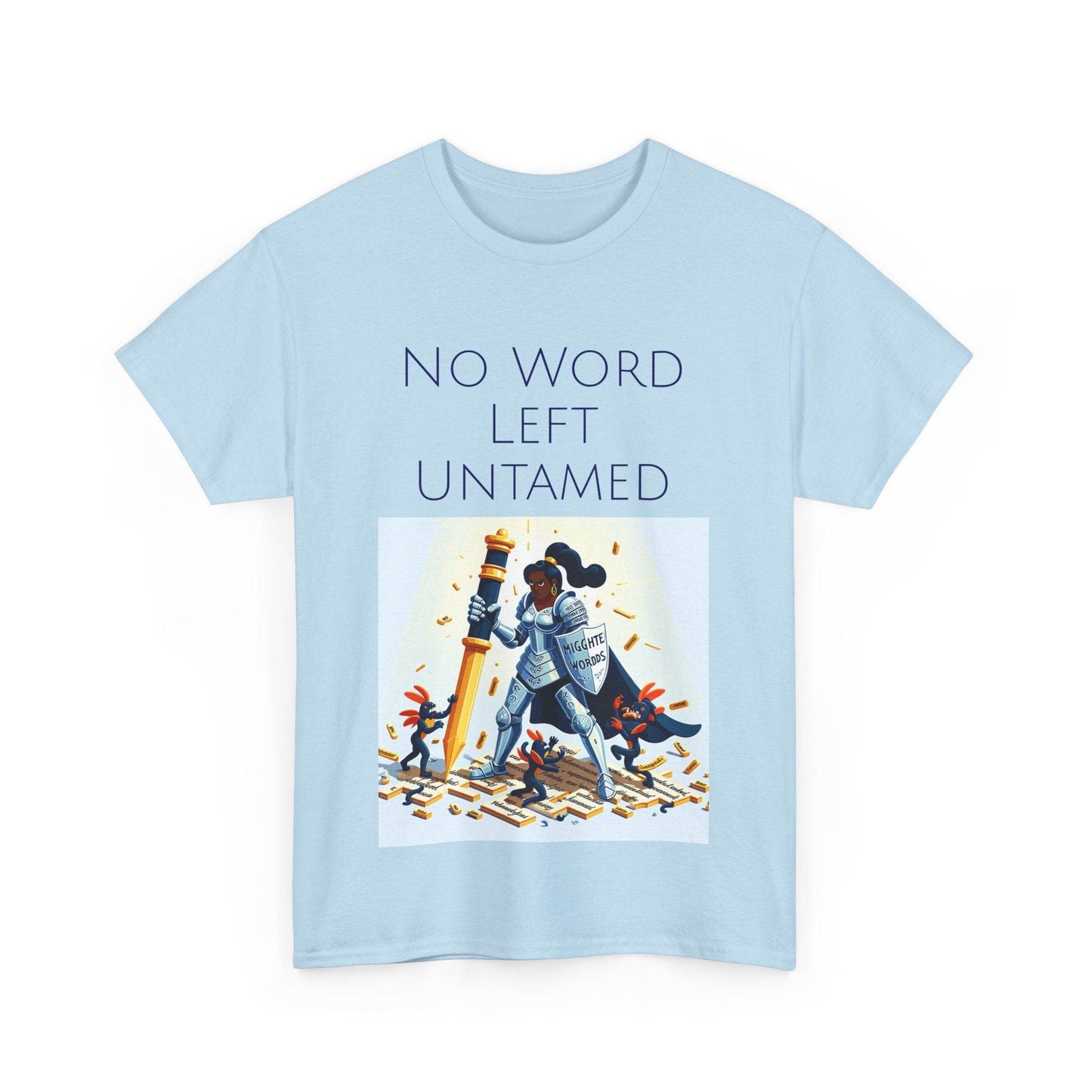No Word Unisex Heavy Cotton Tee - Creative Writer's Apparel - The Dreamer's Bookshop.